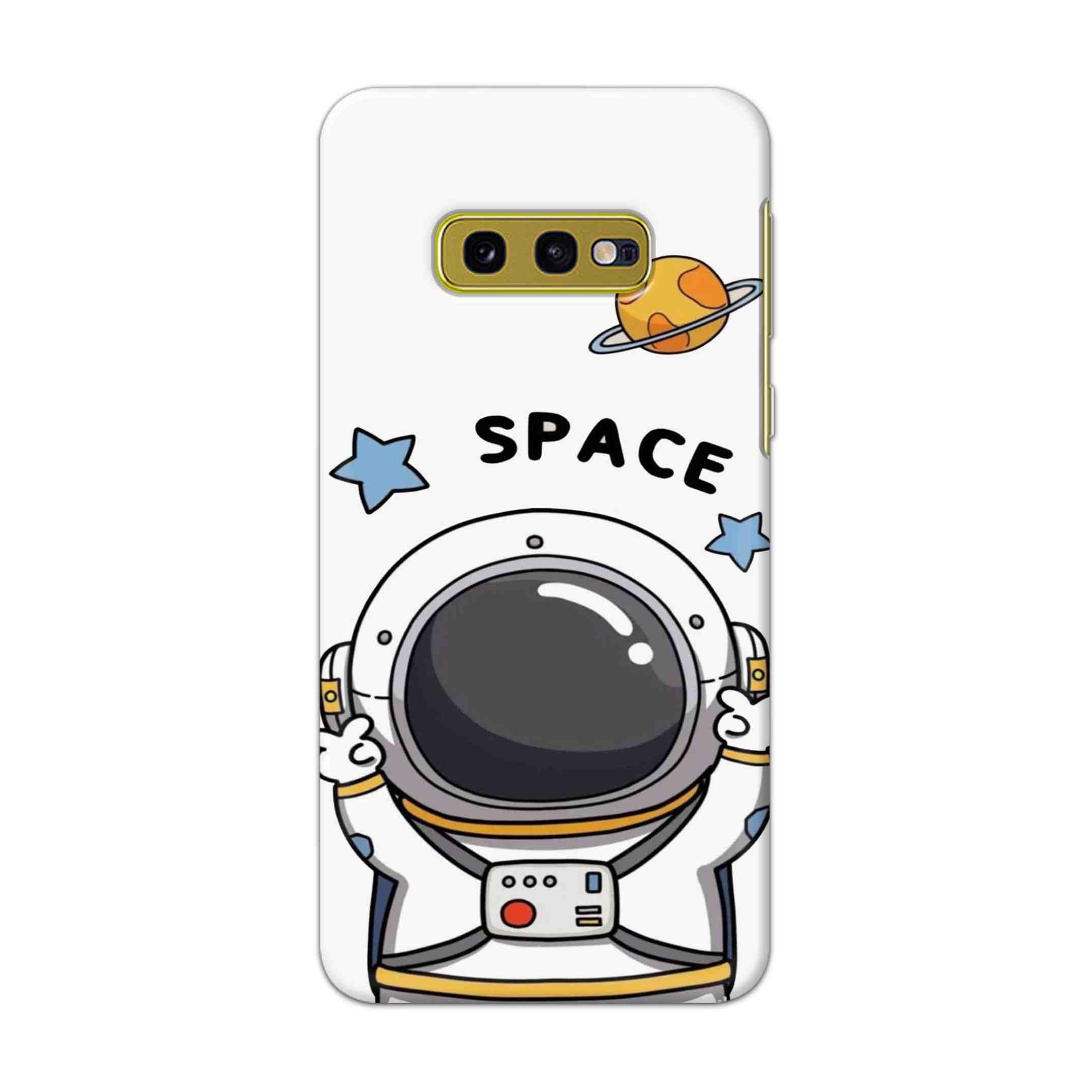 Buy Little Astronaut Hard Back Mobile Phone Case Cover For Samsung Galaxy S10e Online