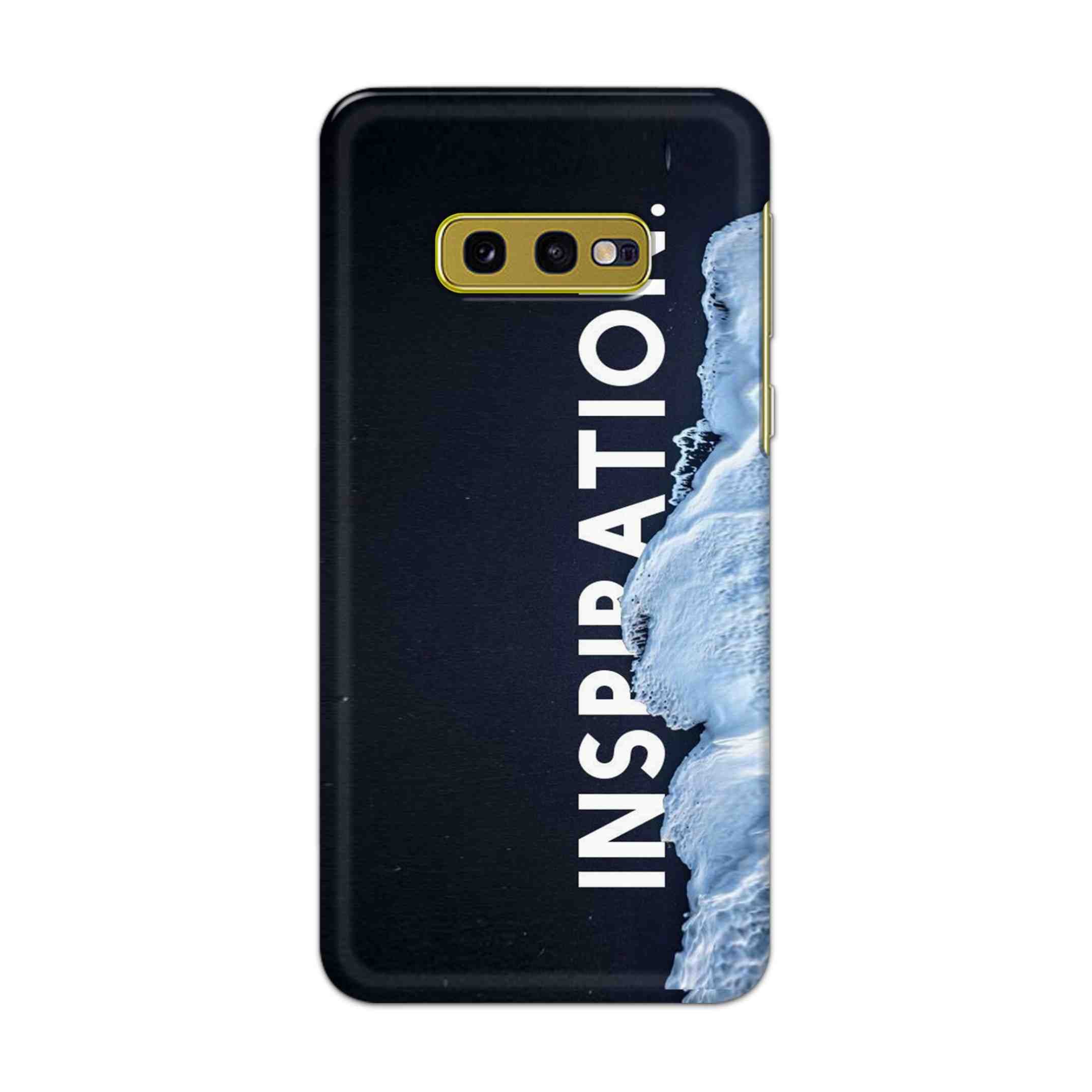 Buy Inspiration Hard Back Mobile Phone Case Cover For Samsung Galaxy S10e Online