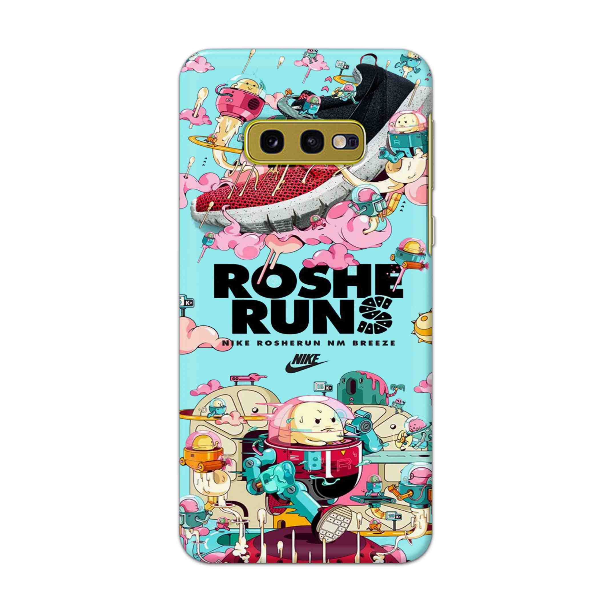 Buy Roshe Runs Hard Back Mobile Phone Case Cover For Samsung Galaxy S10e Online