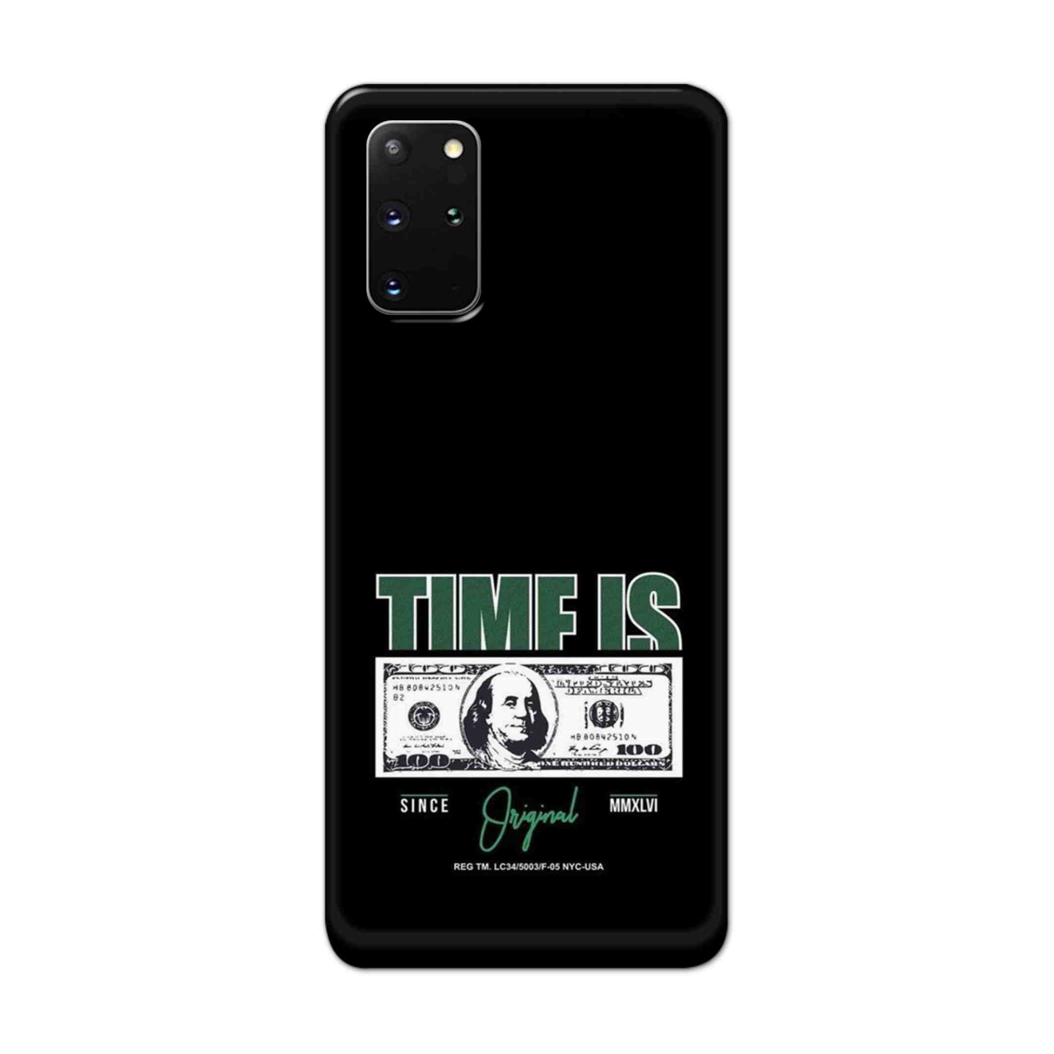 Buy Time Is Money Hard Back Mobile Phone Case Cover For Samsung Galaxy S20 Plus Online