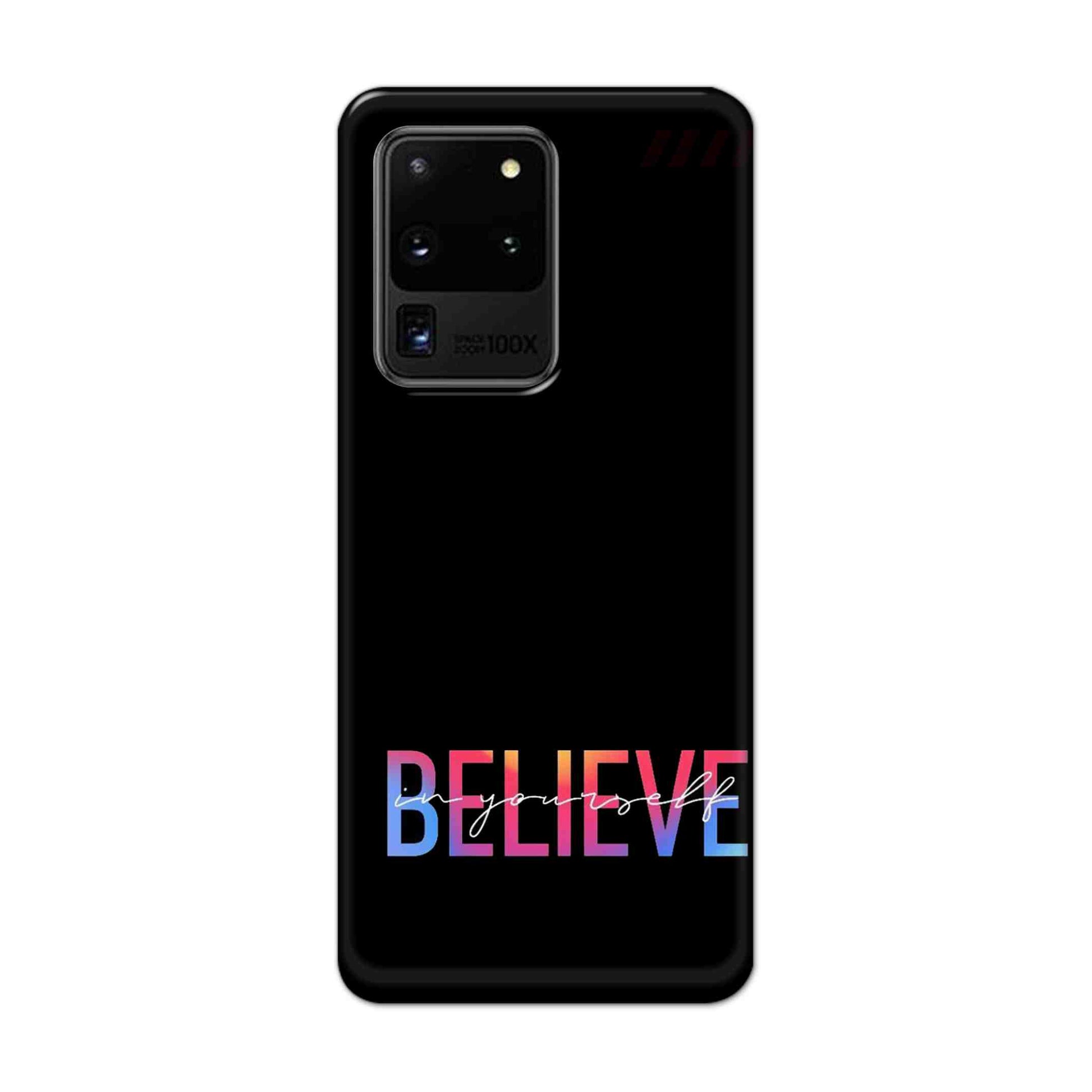 Buy Believe Hard Back Mobile Phone Case Cover For Samsung Galaxy S20 Ultra Online