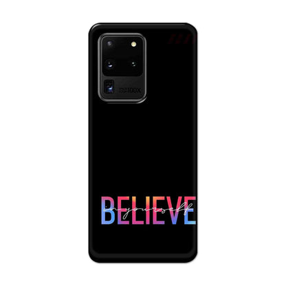 Buy Believe Hard Back Mobile Phone Case Cover For Samsung Galaxy S20 Ultra Online