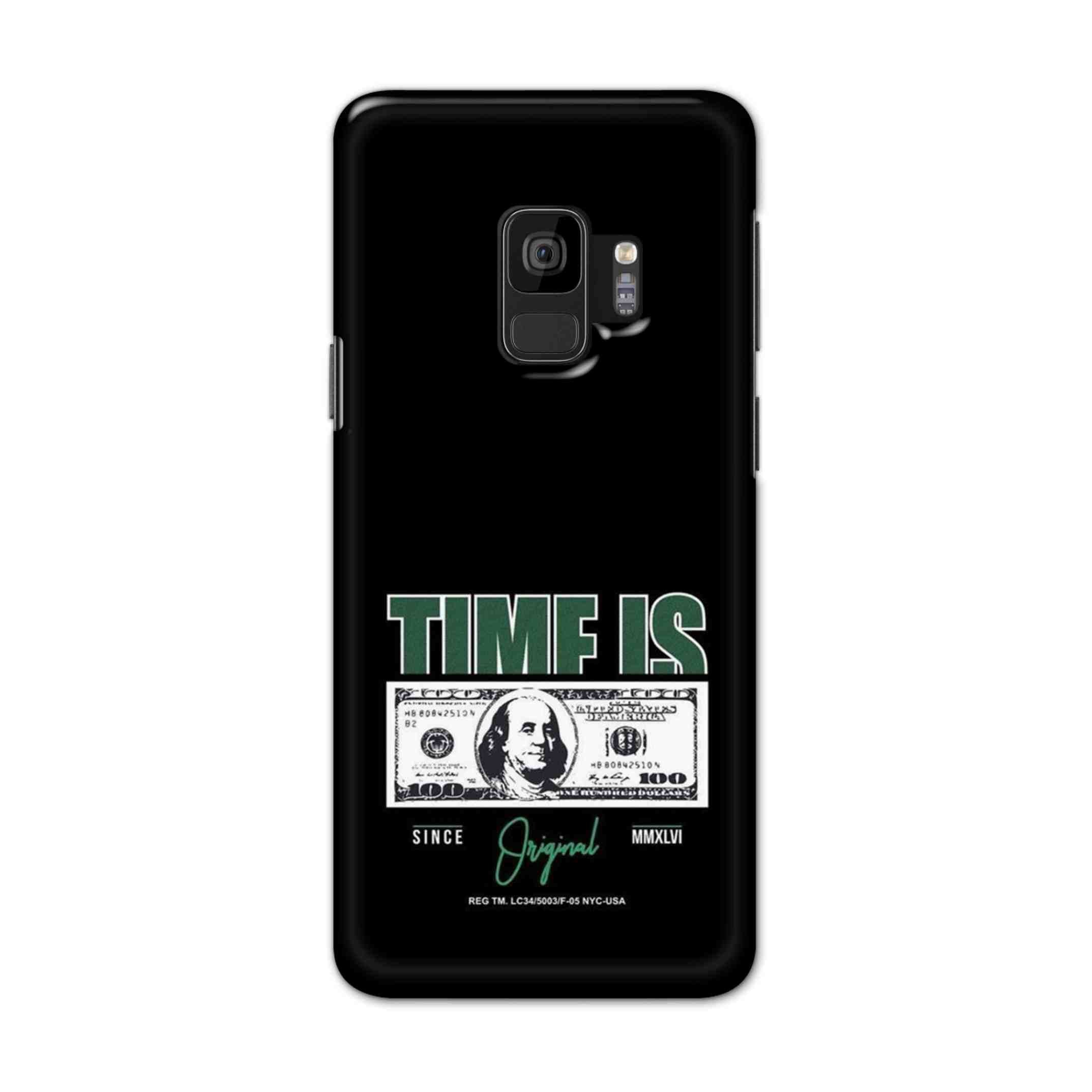 Buy Time Is Money Hard Back Mobile Phone Case Cover For Samsung S9 Online