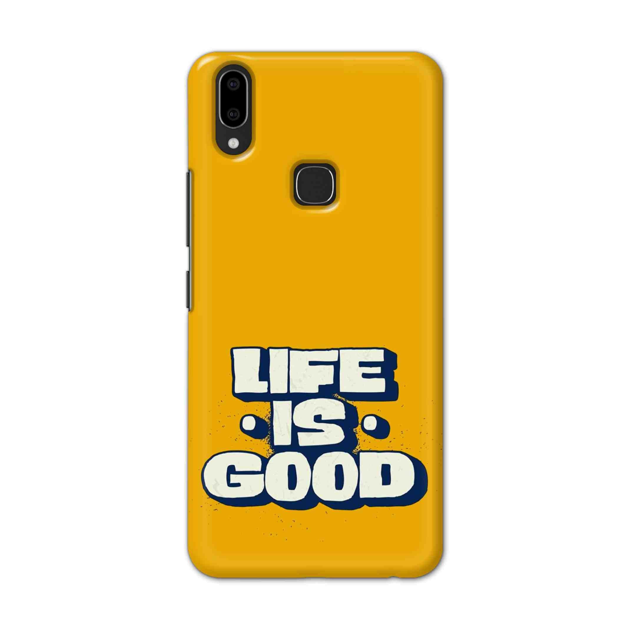 Buy Life Is Good Hard Back Mobile Phone Case Cover For Vivo V9 / V9 Youth Online