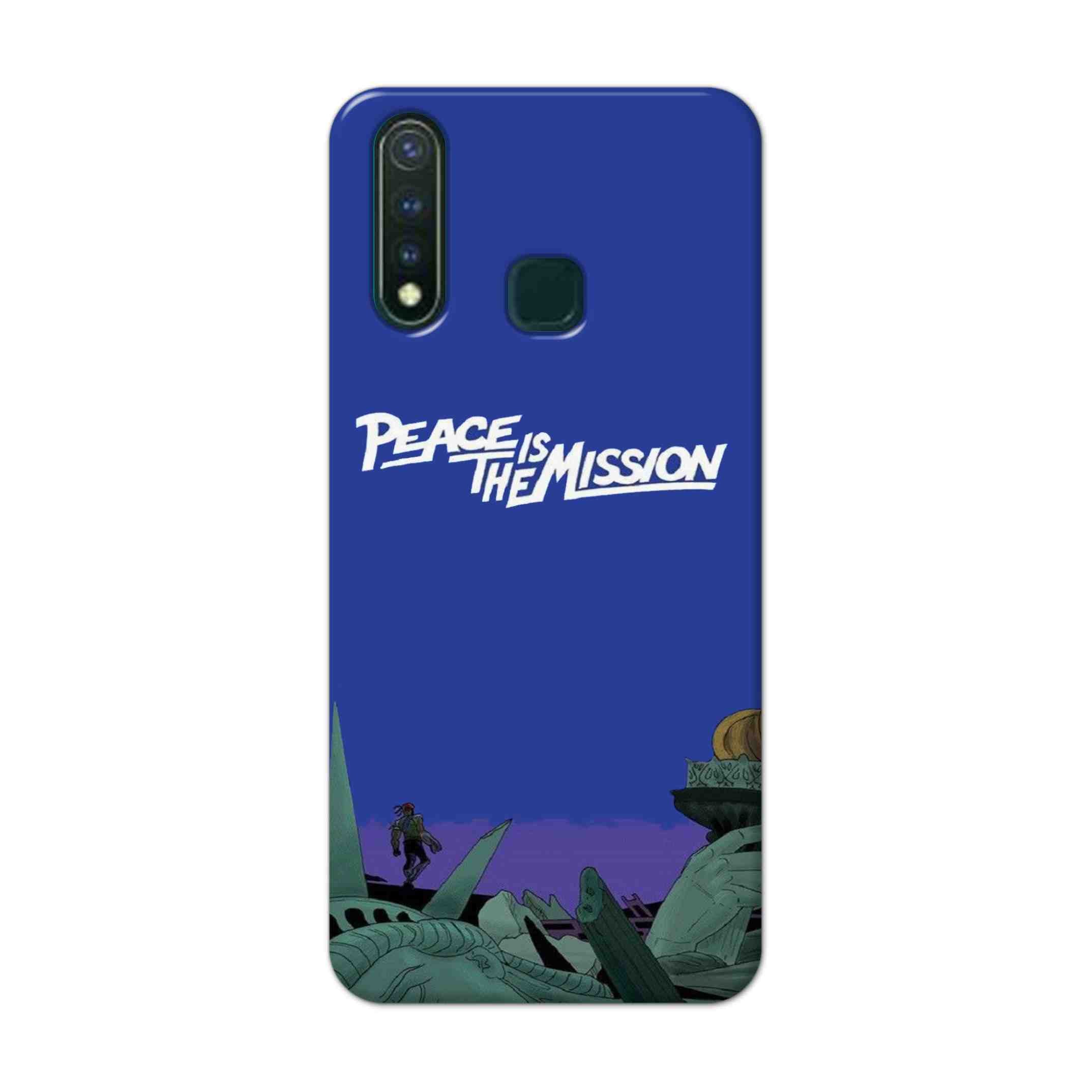 Buy Peace Is The Misson Hard Back Mobile Phone Case Cover For Vivo Y19 Online