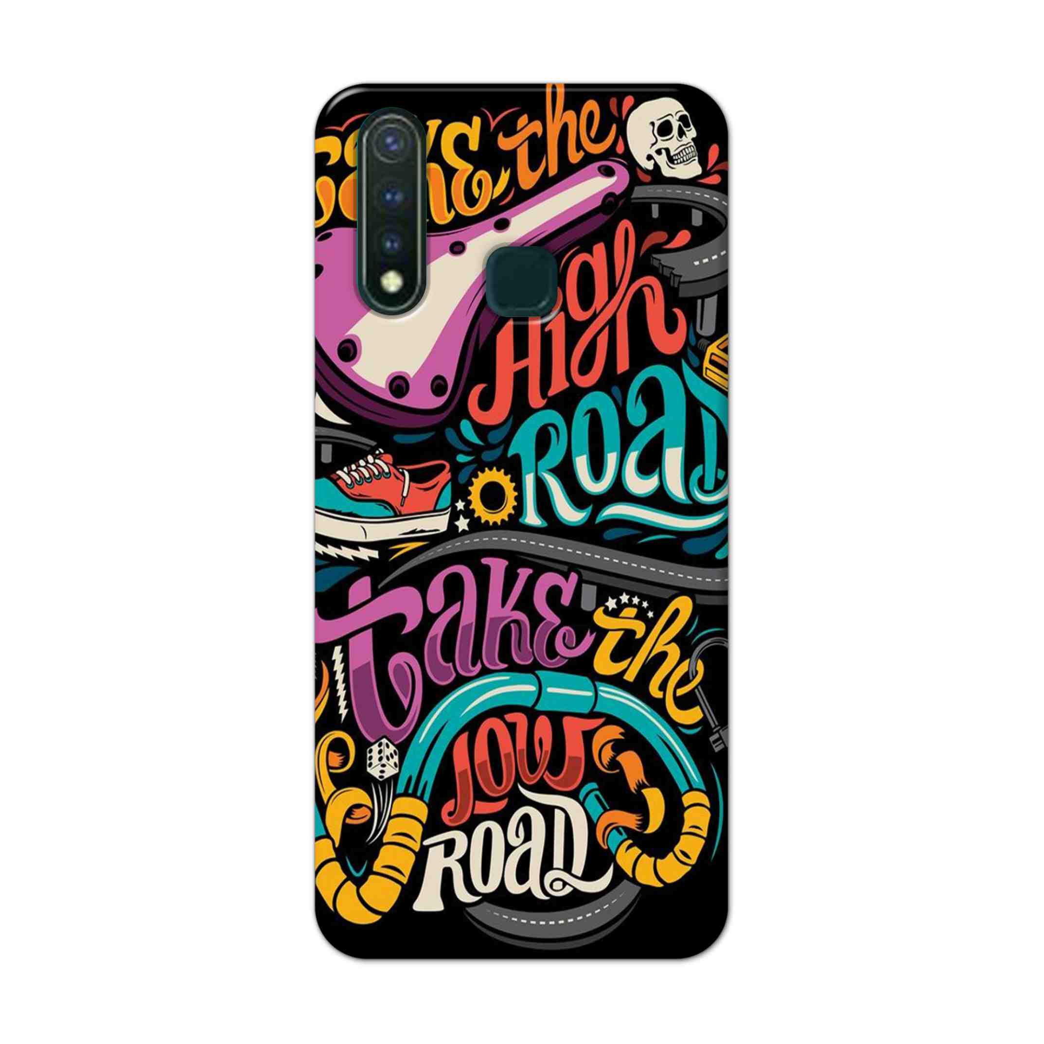 Buy Take The High Road Hard Back Mobile Phone Case Cover For Vivo Y19 Online