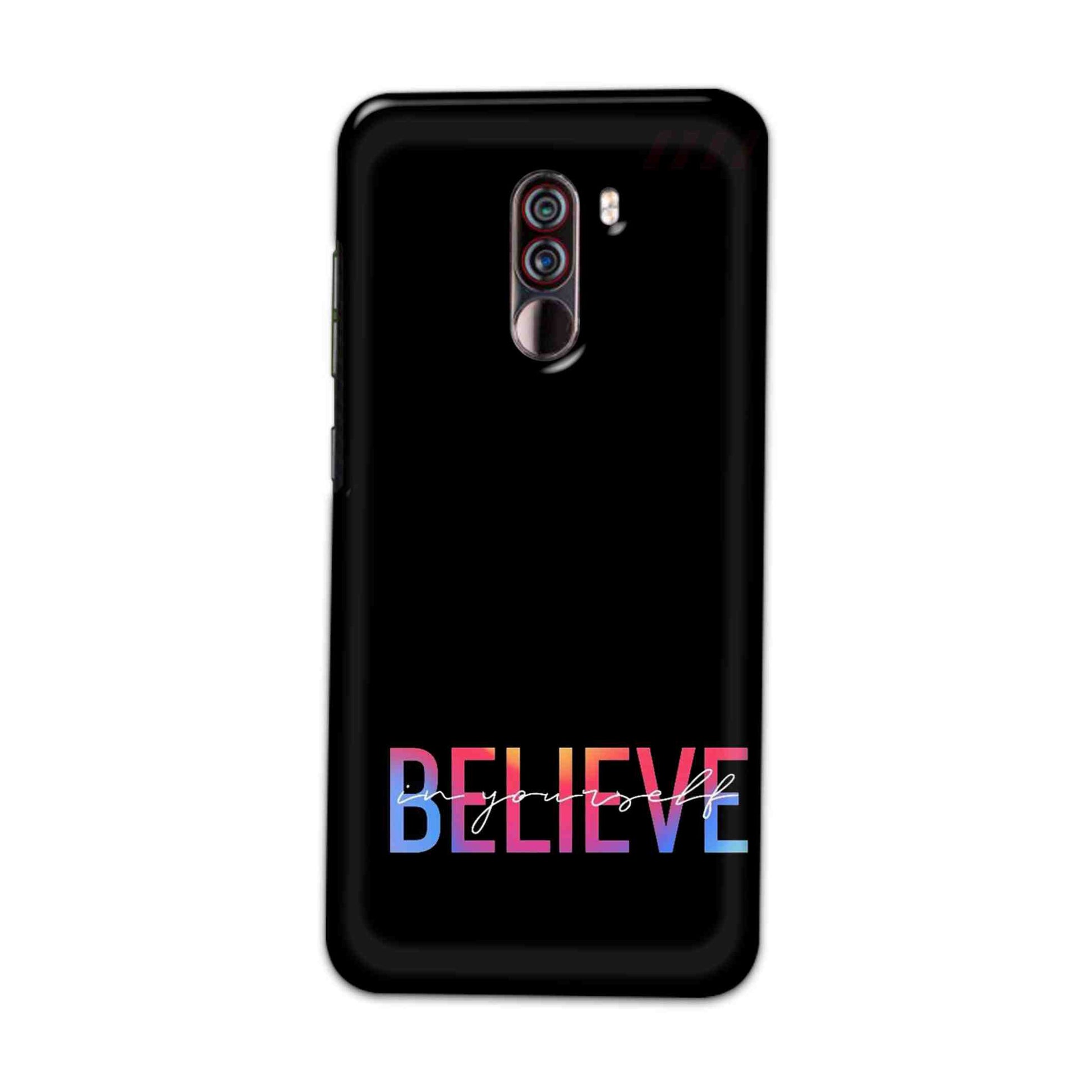 Buy Believe Hard Back Mobile Phone Case Cover For Xiaomi Pocophone F1 Online