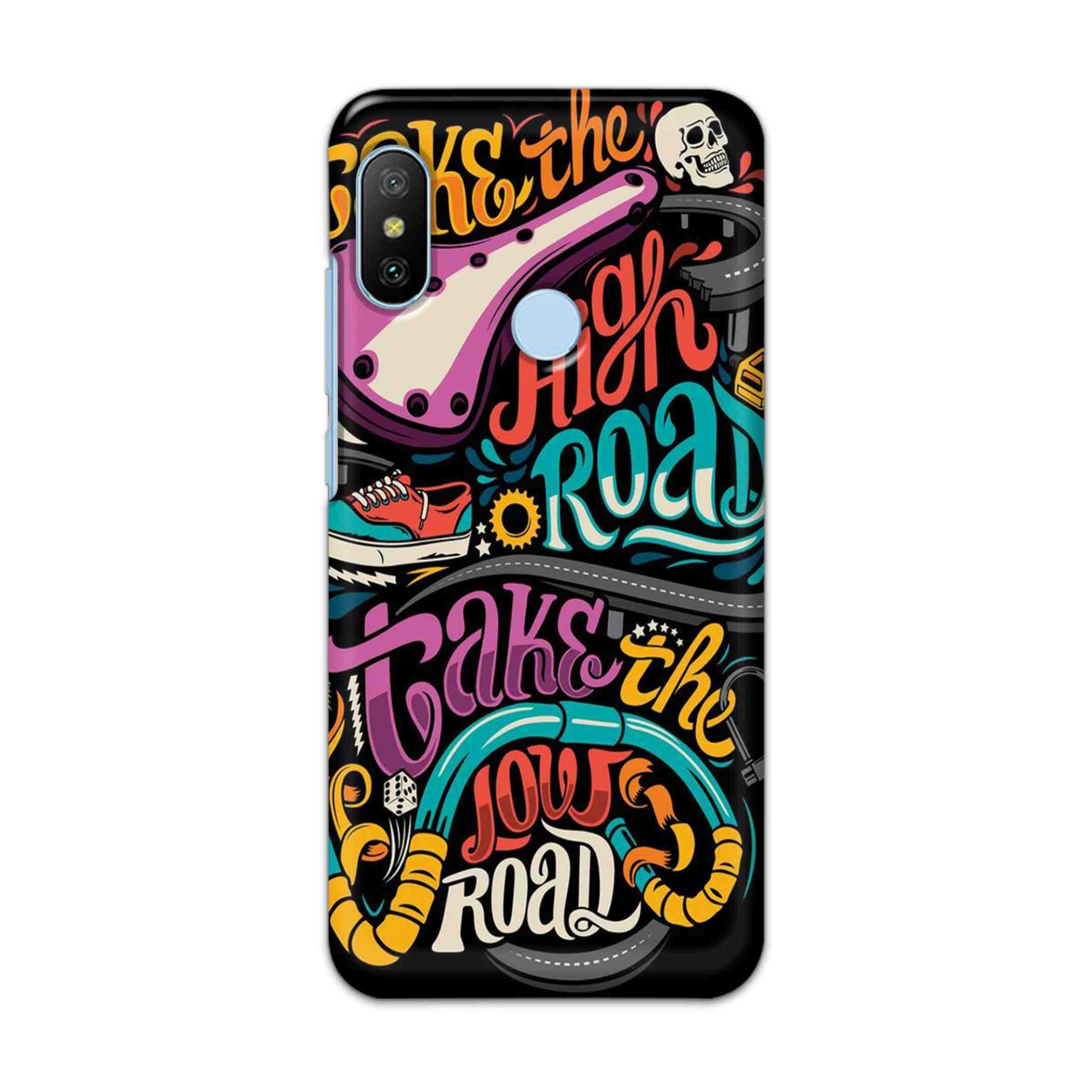 Buy Take The High Road Hard Back Mobile Phone Case/Cover For Xiaomi Redmi 6 Pro Online