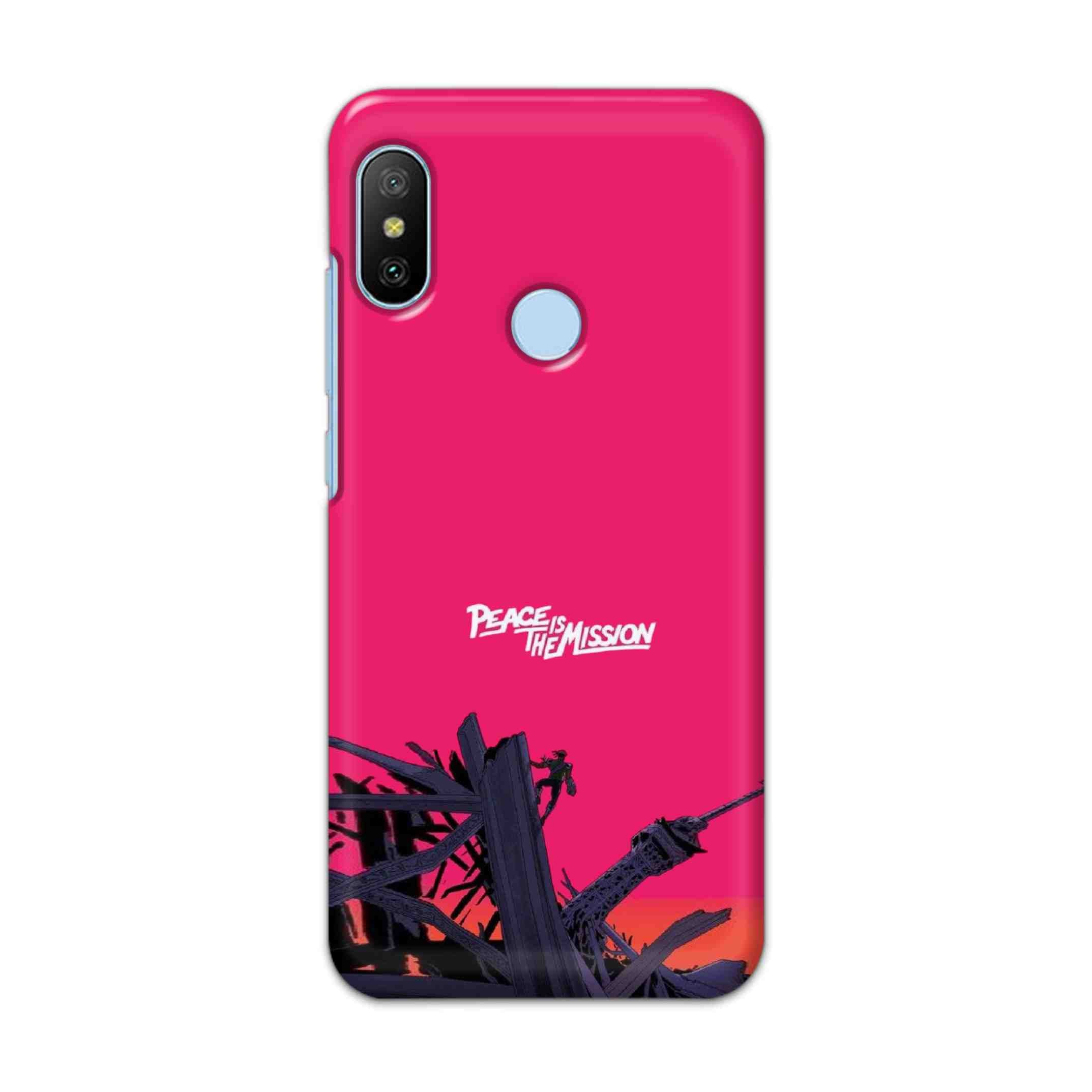 Buy Peace Is The Mission Hard Back Mobile Phone Case/Cover For Xiaomi Redmi 6 Pro Online