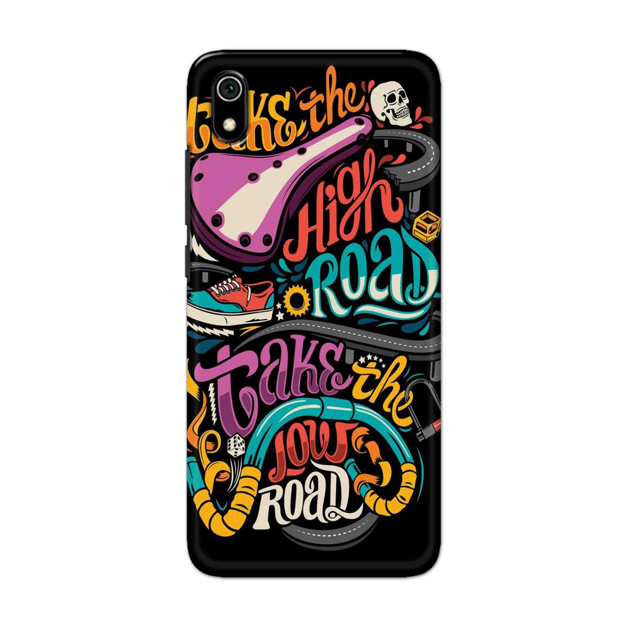 Buy Take The High Road Hard Back Mobile Phone Case Cover For Xiaomi Redmi 7A Online