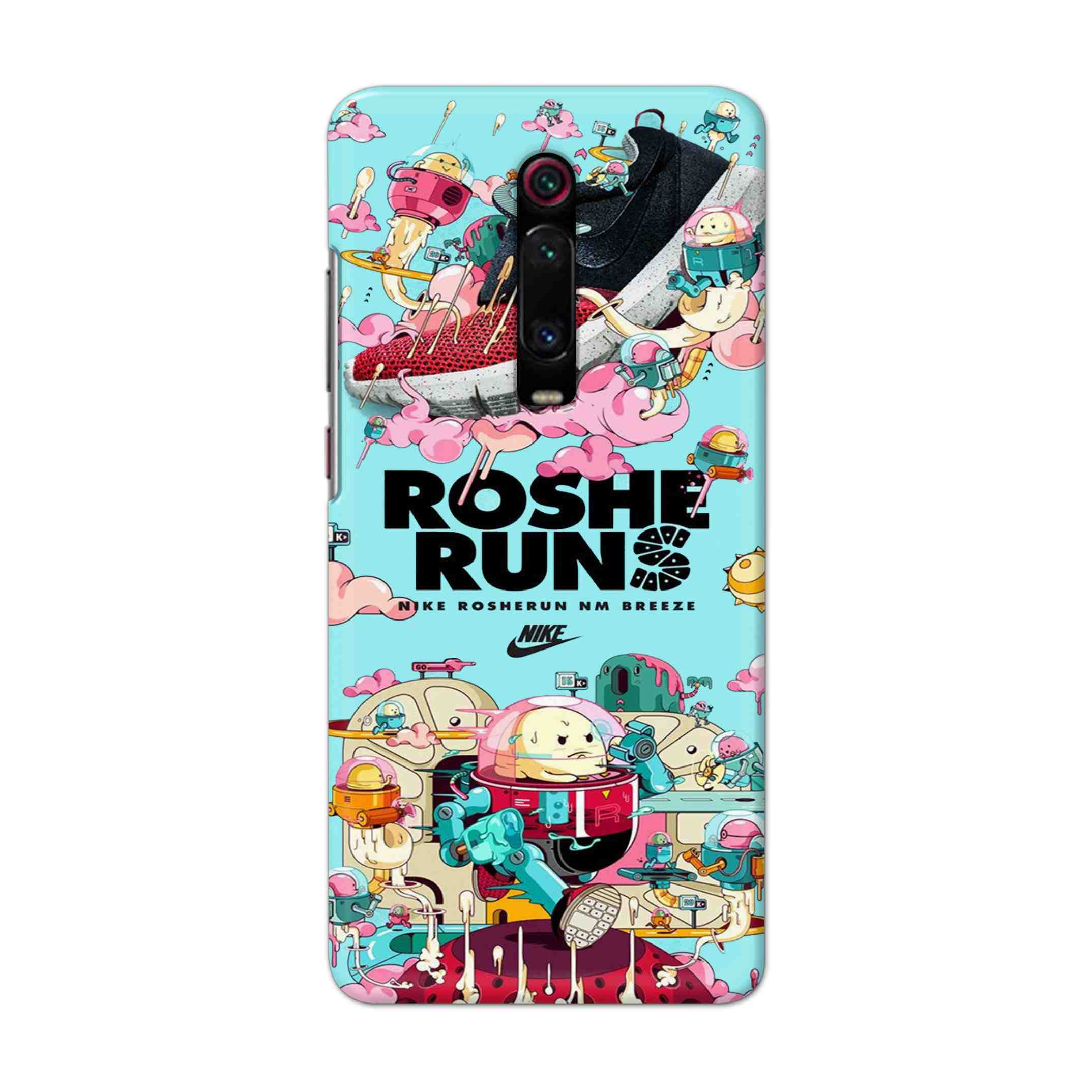 Buy Roshe Runs Hard Back Mobile Phone Case Cover For Xiaomi Redmi K20 Online