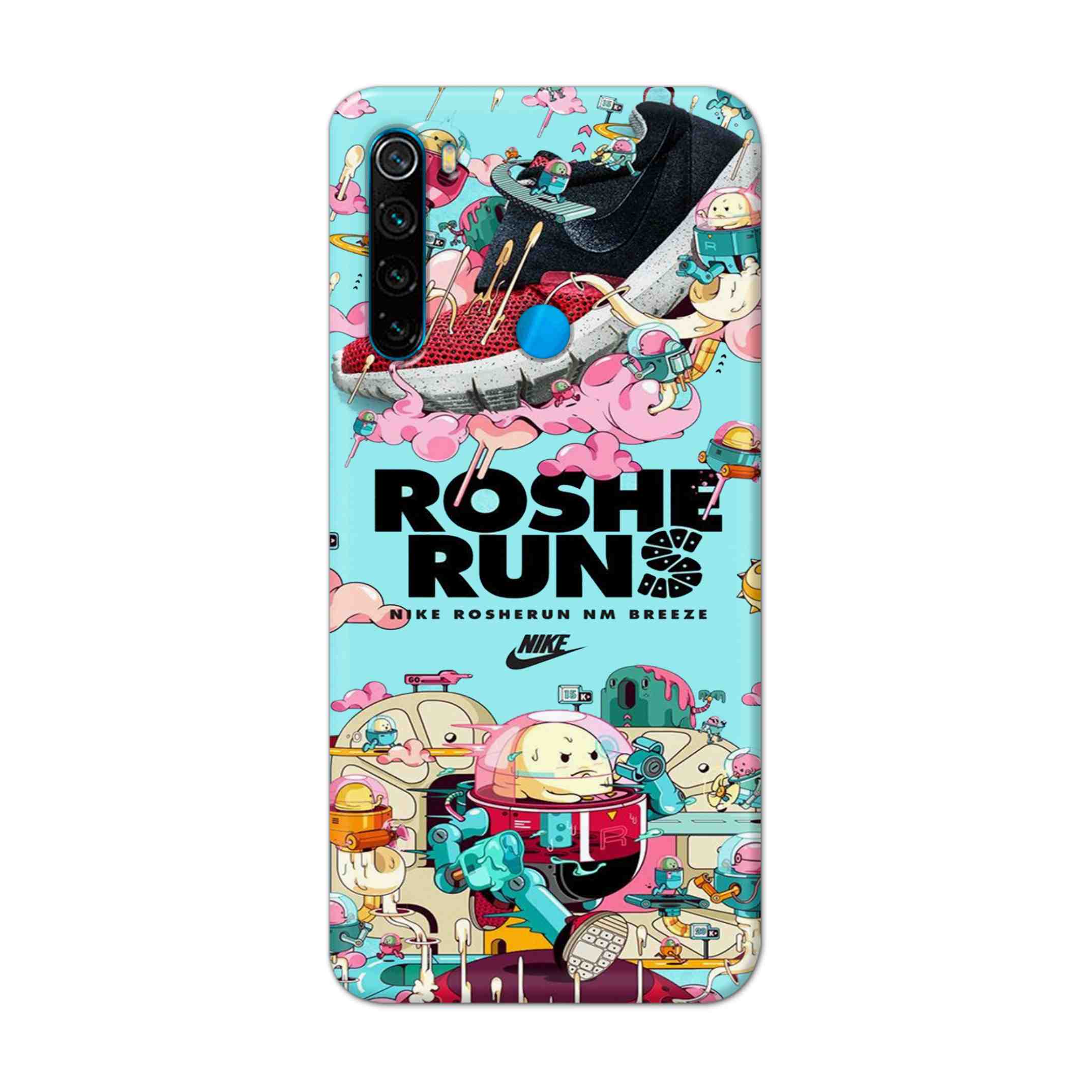 Buy Roshe Runs Hard Back Mobile Phone Case Cover For Xiaomi Redmi Note 8 Online