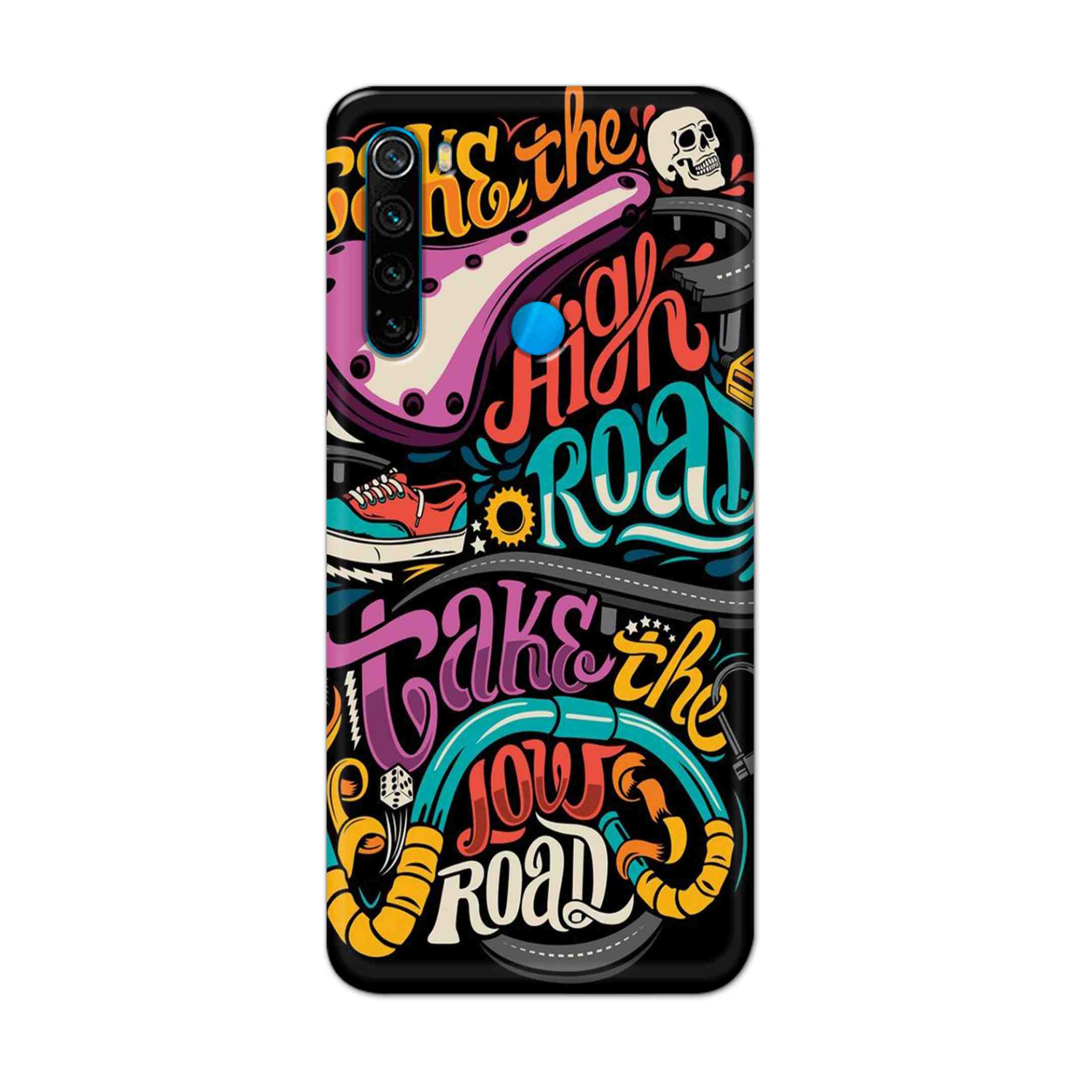 Buy Take The High Road Hard Back Mobile Phone Case Cover For Xiaomi Redmi Note 8 Online