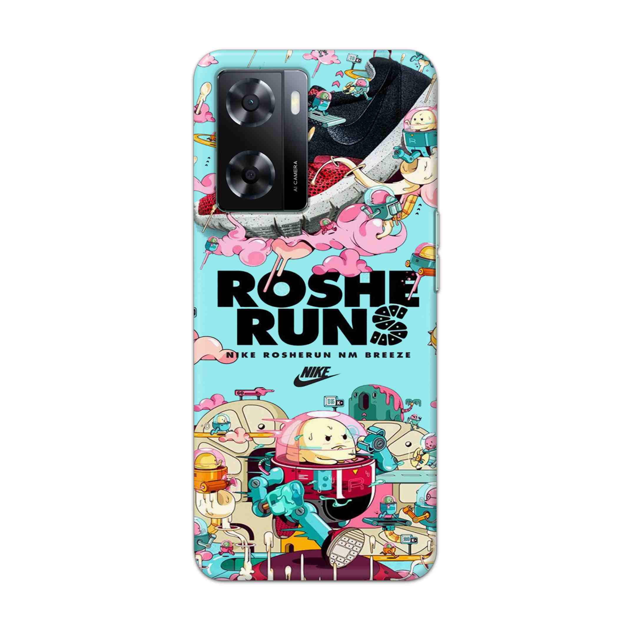 Buy Roshe Runs Hard Back Mobile Phone Case Cover For OPPO A57 2022 Online