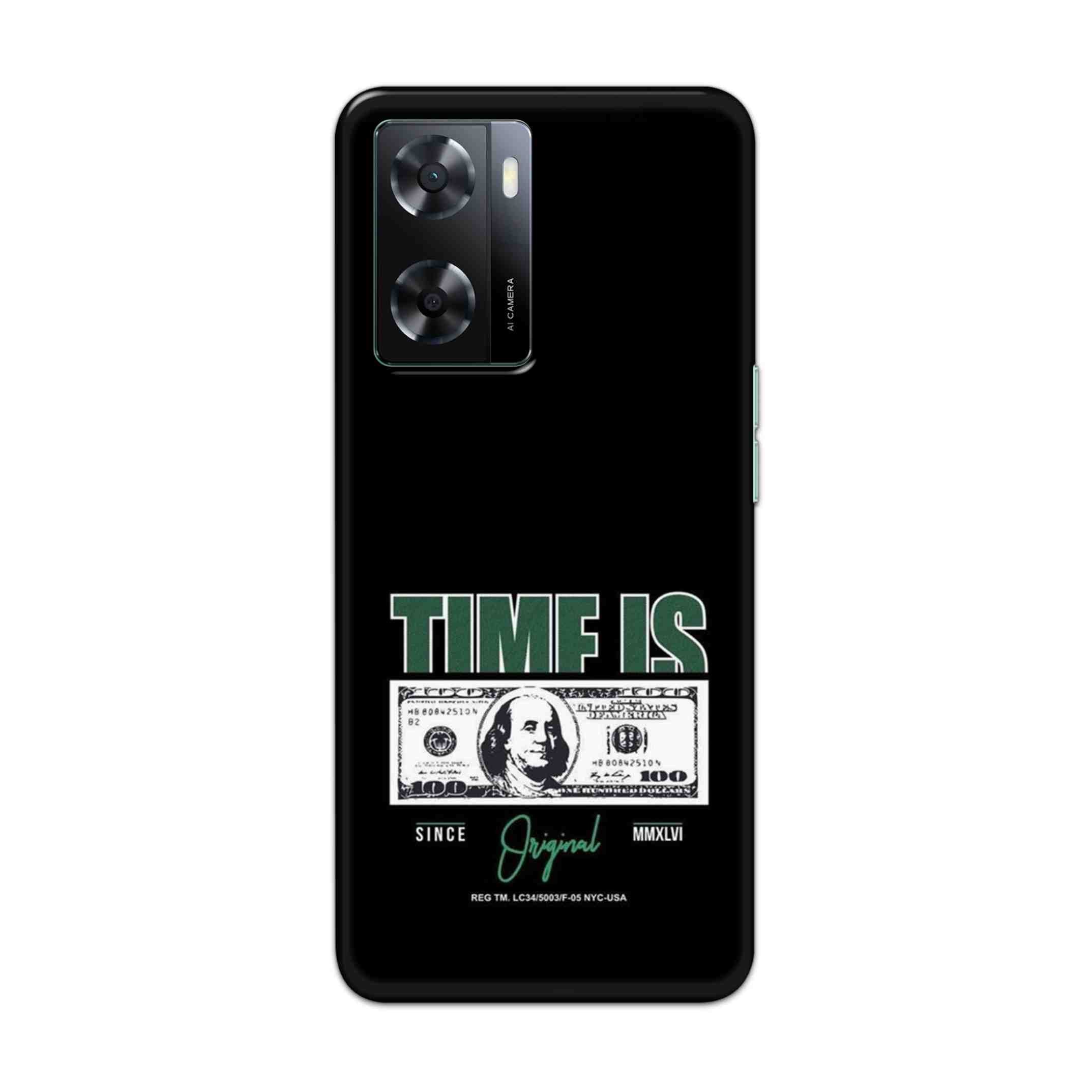 Buy Time Is Money Hard Back Mobile Phone Case Cover For OPPO A57 2022 Online