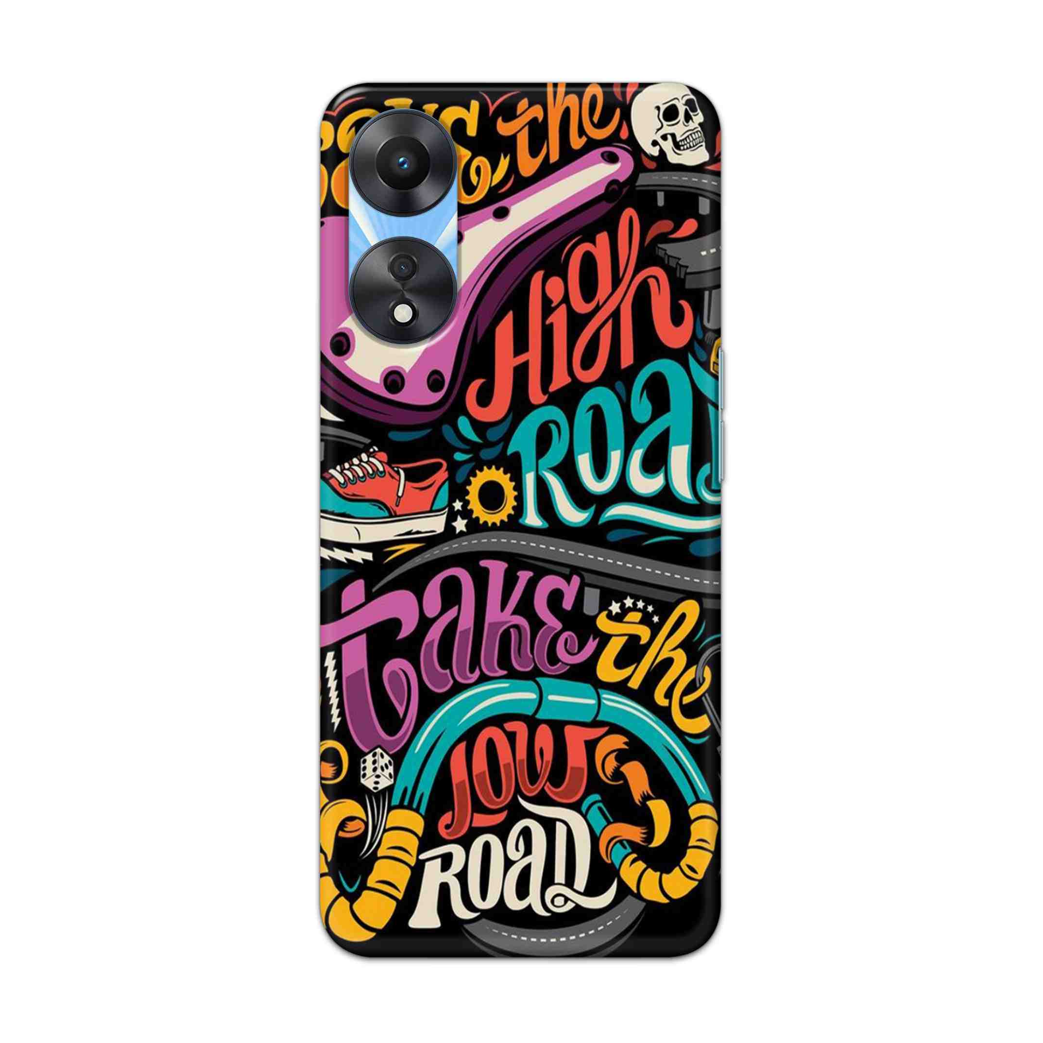 Buy Take The High Road Hard Back Mobile Phone Case Cover For OPPO A78 Online