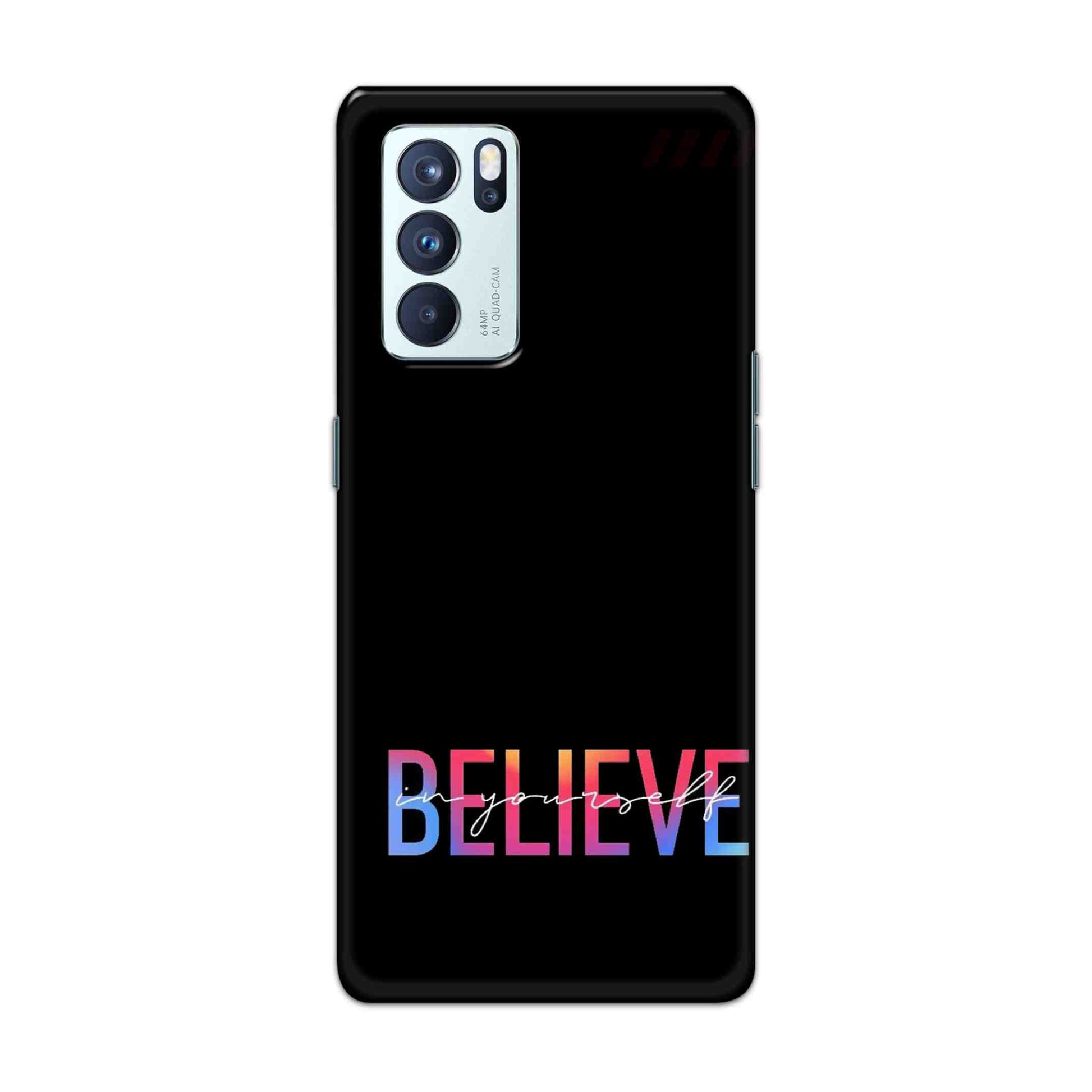 Buy Believe Hard Back Mobile Phone Case Cover For OPPO Reno 6 Pro 5G Online