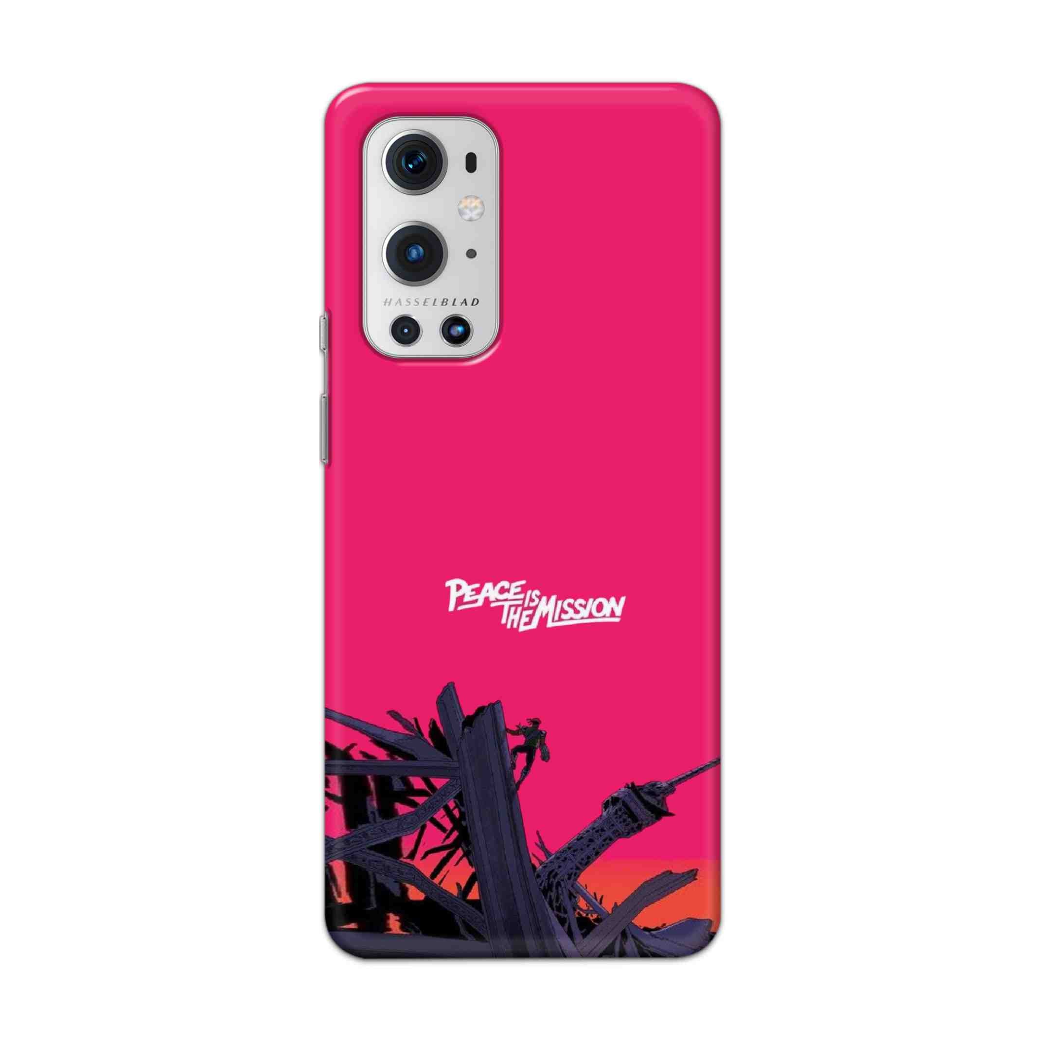 Buy Peace Is The Mission Hard Back Mobile Phone Case Cover For OnePlus 9 Pro Online