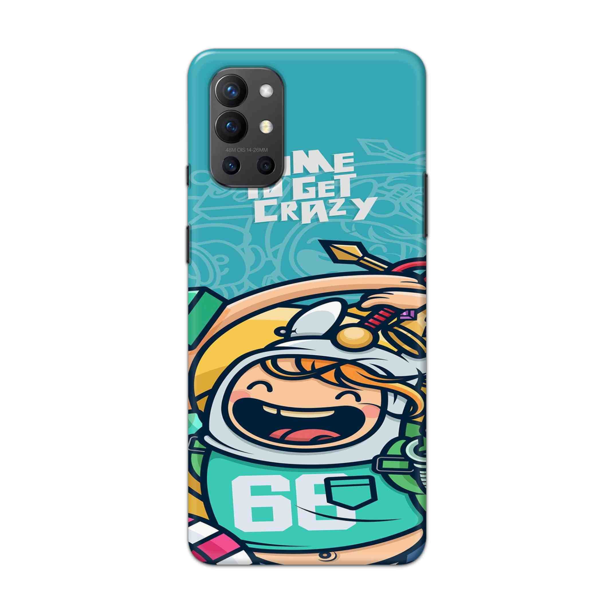 Buy Time To Get Crazy Hard Back Mobile Phone Case Cover For OnePlus 9R / 8T Online