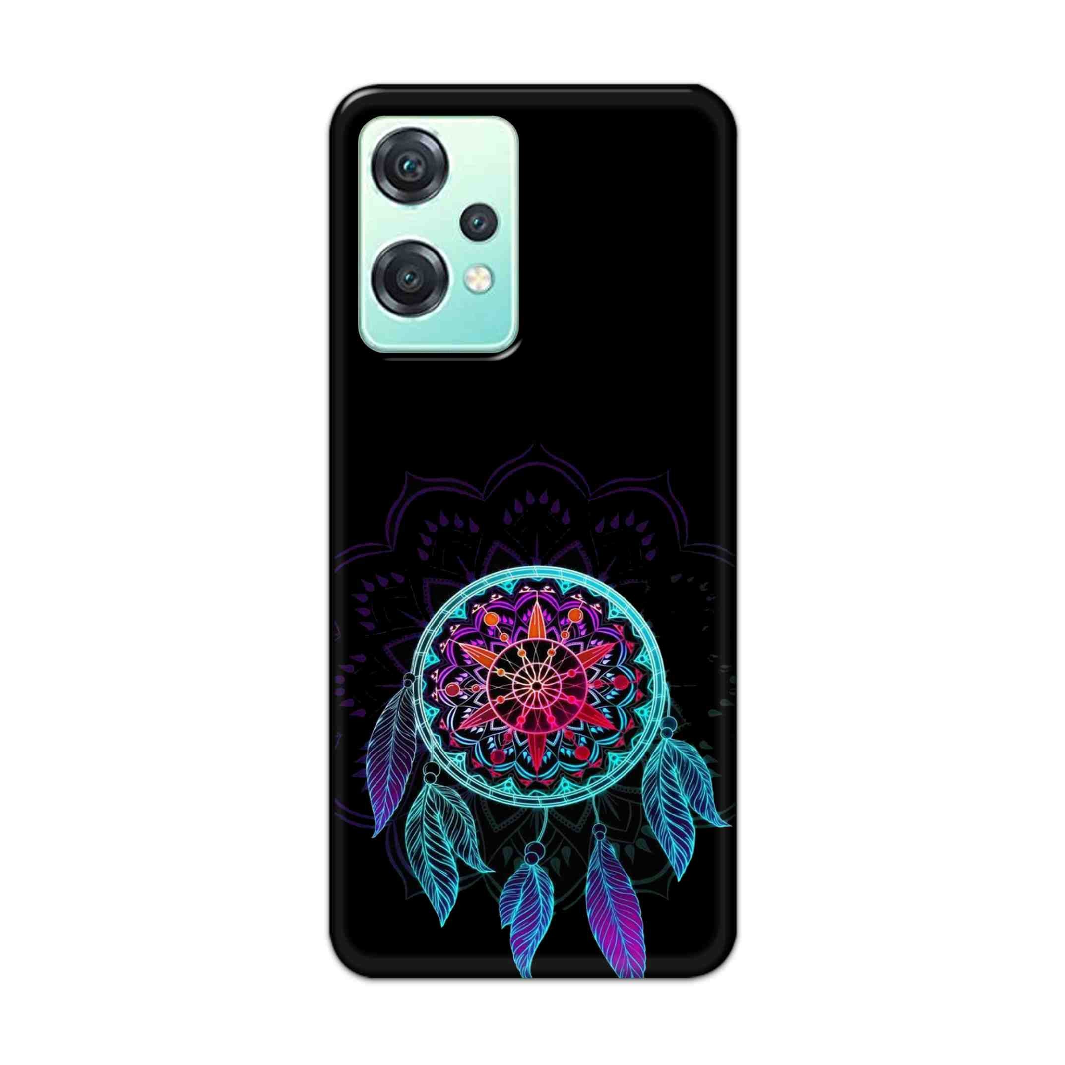 Buy Dream Catcher Hard Back Mobile Phone Case Cover For OnePlus Nord CE 2 Lite 5G Online