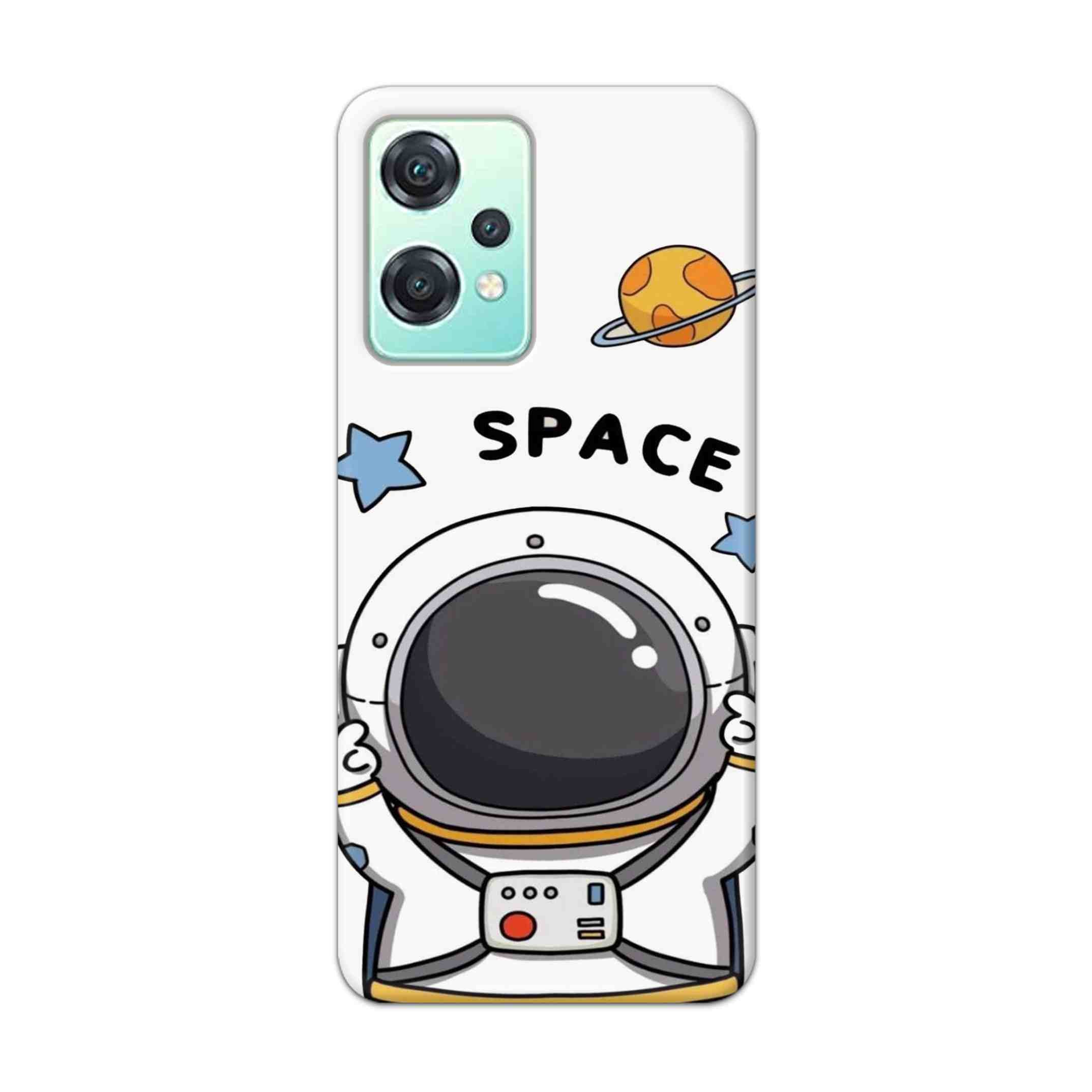 Buy Little Astronaut Hard Back Mobile Phone Case Cover For OnePlus Nord CE 2 Lite 5G Online