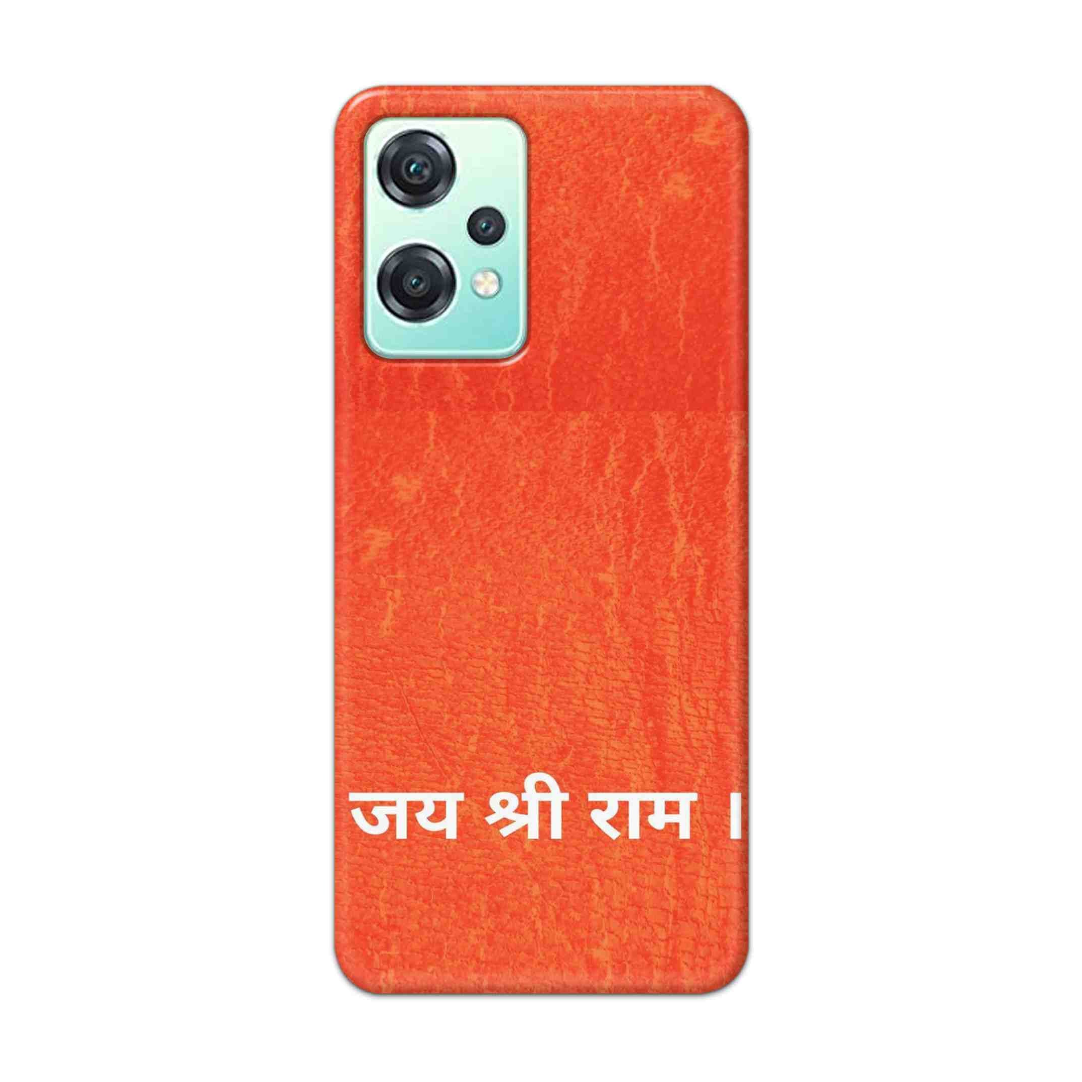 Buy Jai Shree Ram Hard Back Mobile Phone Case Cover For OnePlus Nord CE 2 Lite 5G Online