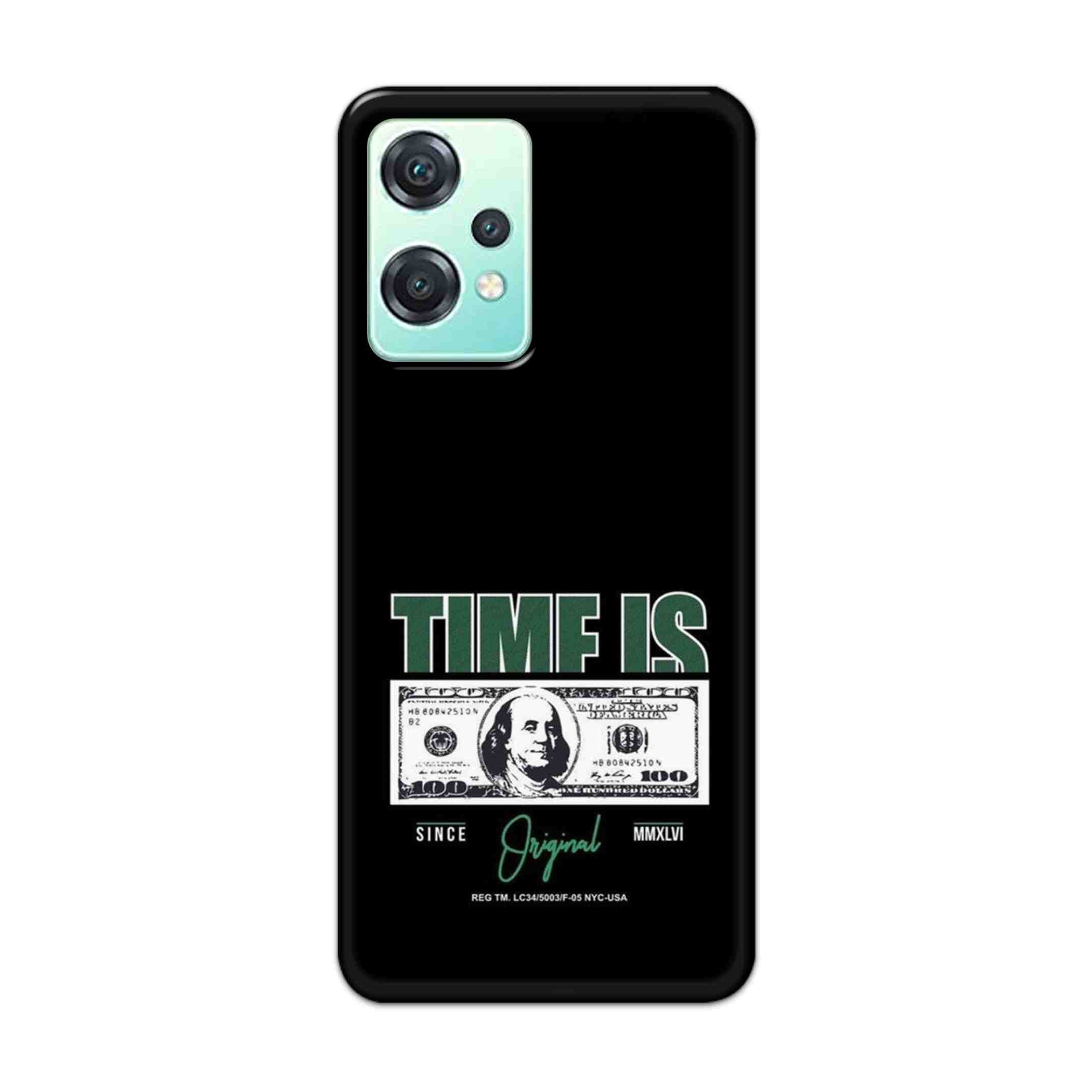 Buy Time Is Money Hard Back Mobile Phone Case Cover For OnePlus Nord CE 2 Lite 5G Online