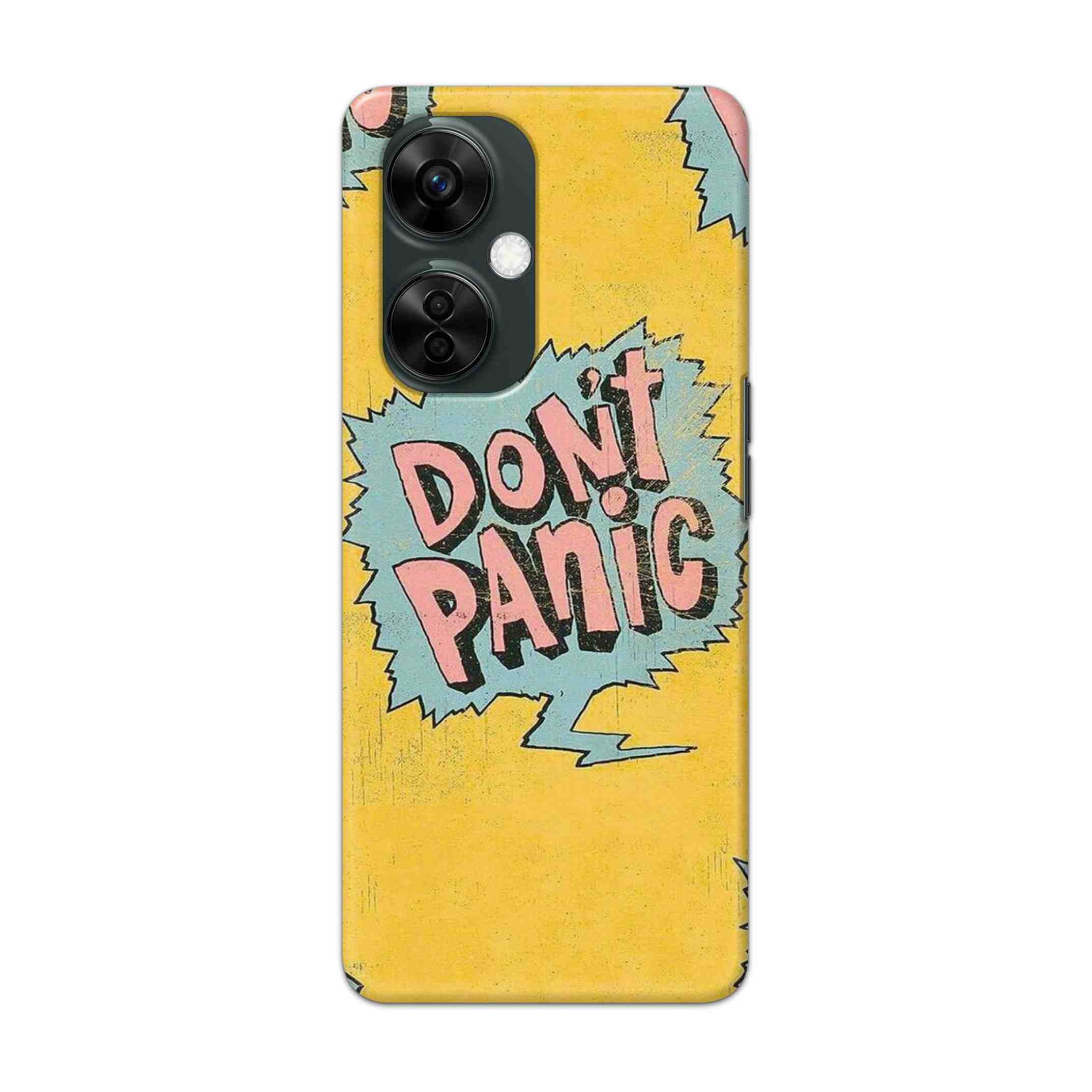 Buy Do Not Panic Hard Back Mobile Phone Case Cover For Oneplus Nord CE 3 Lite Online