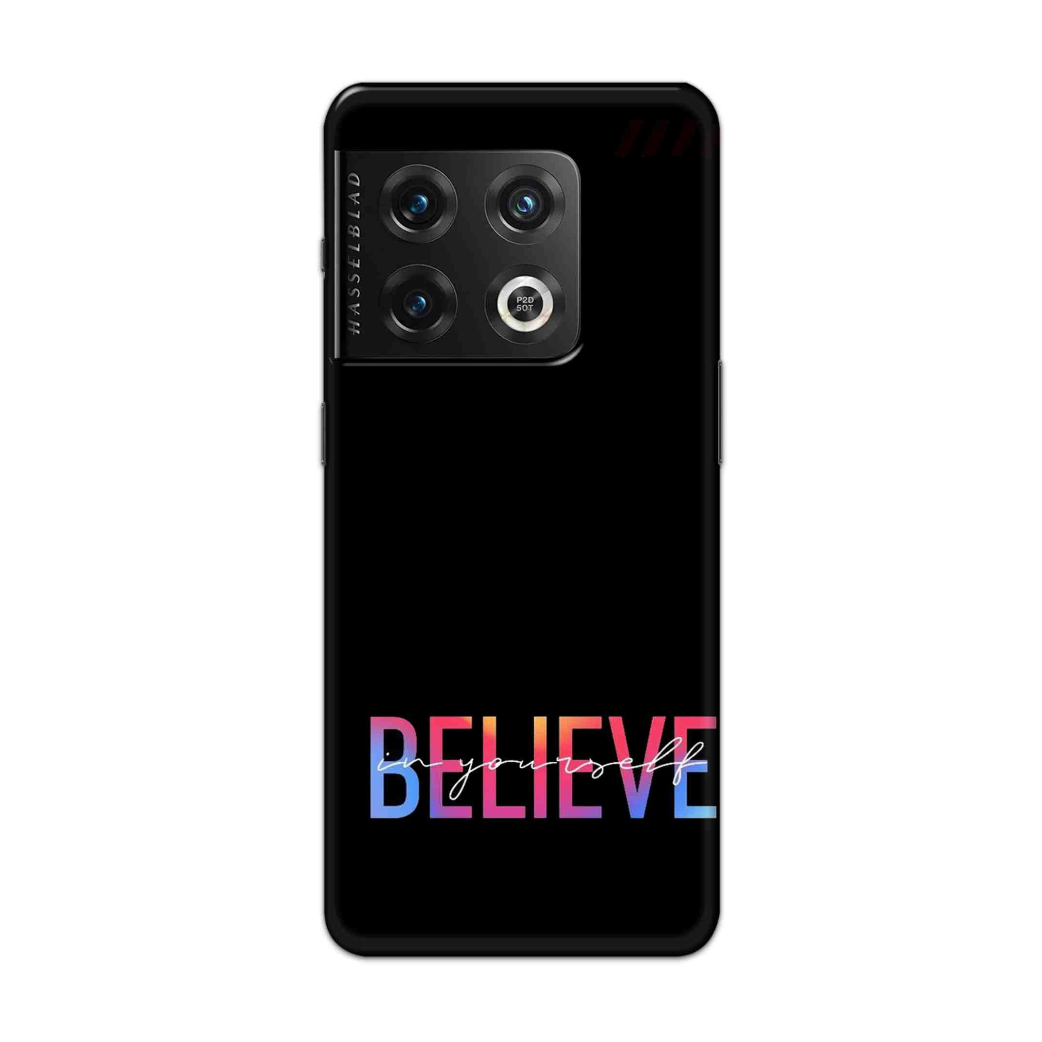 Buy Believe Hard Back Mobile Phone Case Cover For Oneplus 10 Pro Online