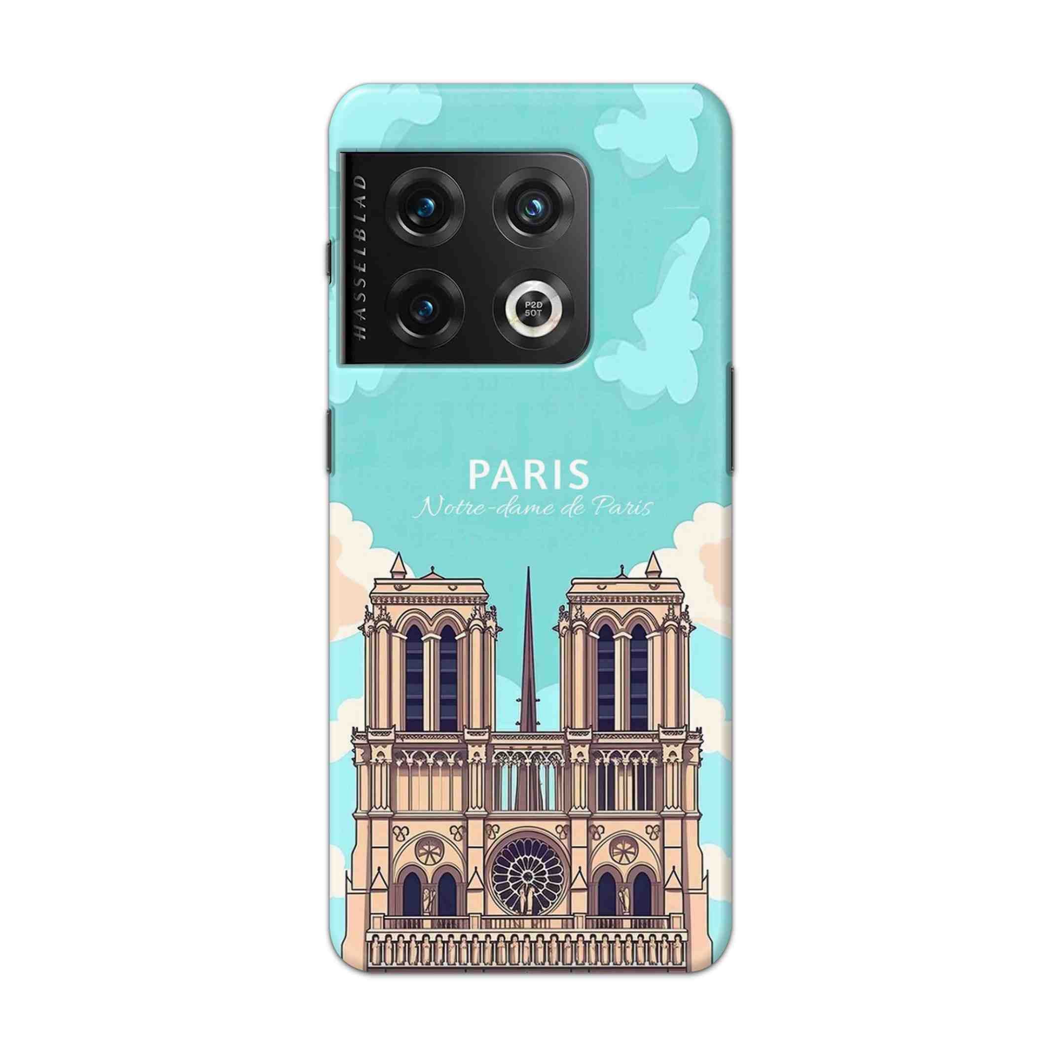 Buy Notre Dame Te Paris Hard Back Mobile Phone Case Cover For Oneplus 10 Pro Online