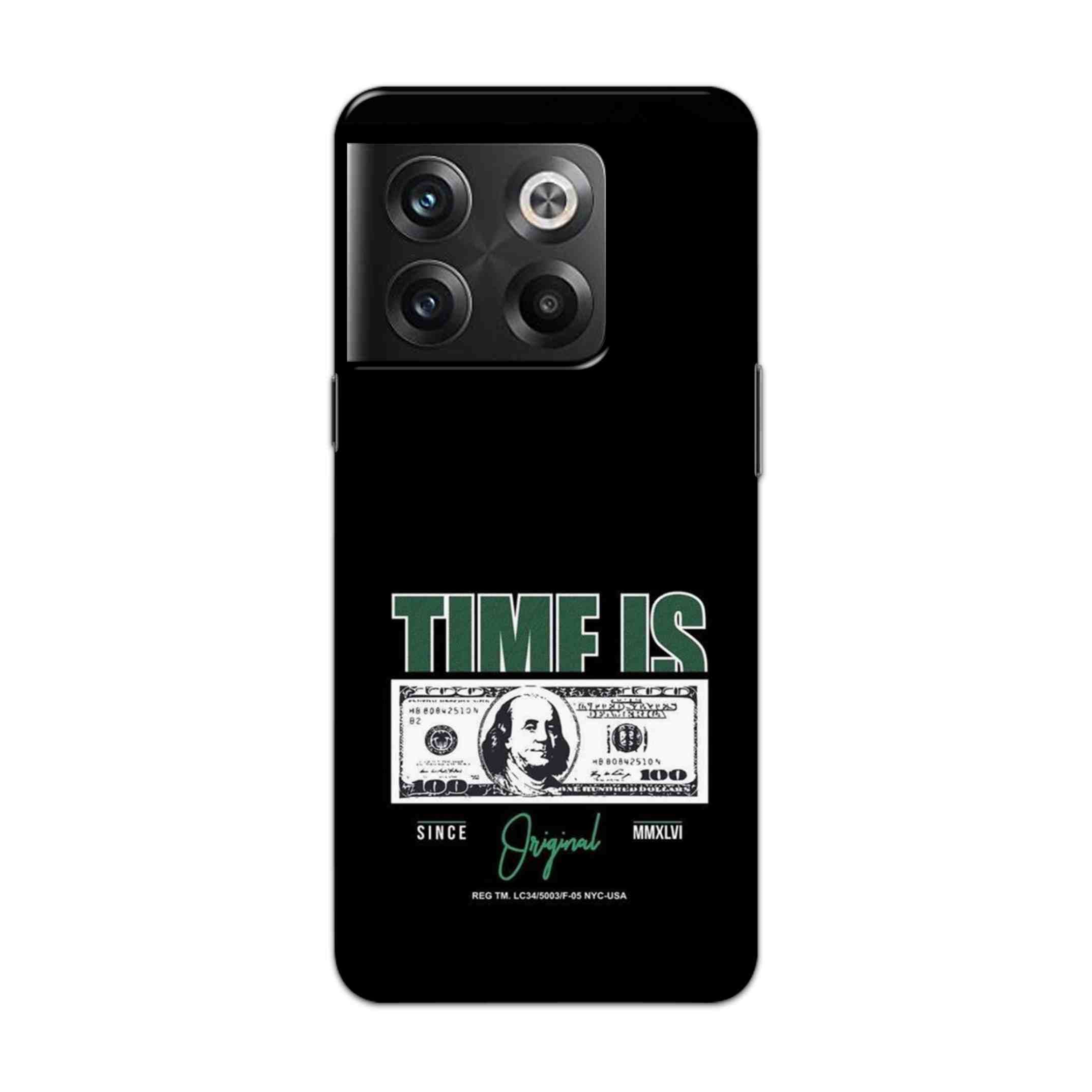 Buy Time Is Money Hard Back Mobile Phone Case Cover For Oneplus 10T Online