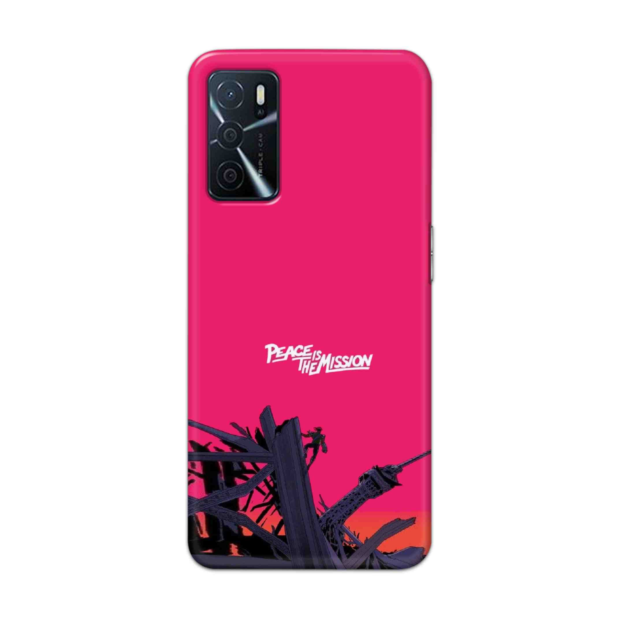 Buy Peace Is The Mission Hard Back Mobile Phone Case Cover For Oppo A16 Online