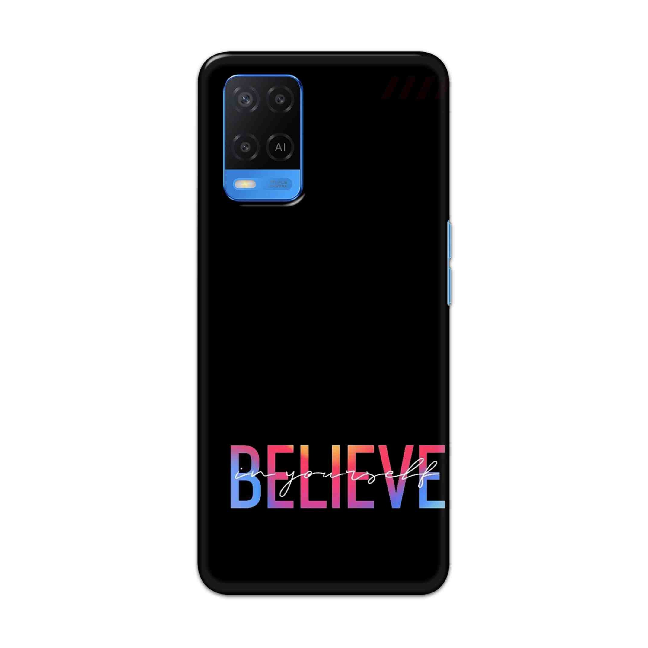 Buy Believe Hard Back Mobile Phone Case Cover For Oppo A54 (4G) Online