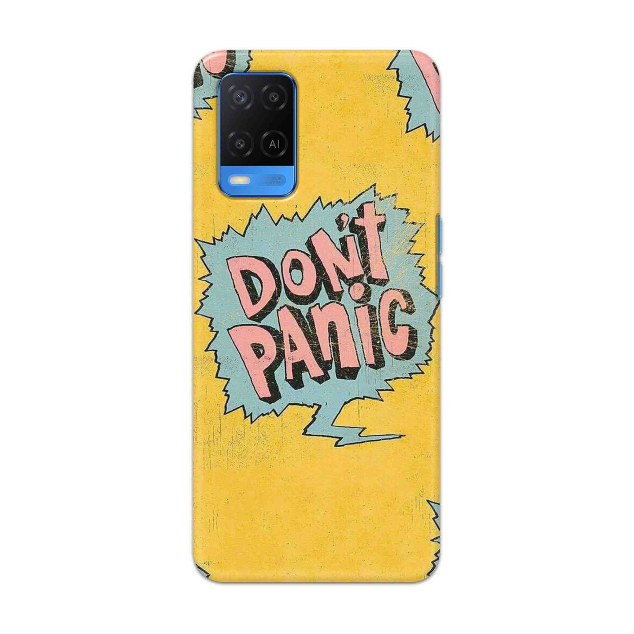 Buy Do Not Panic Hard Back Mobile Phone Case Cover For Oppo A54 (4G) Online