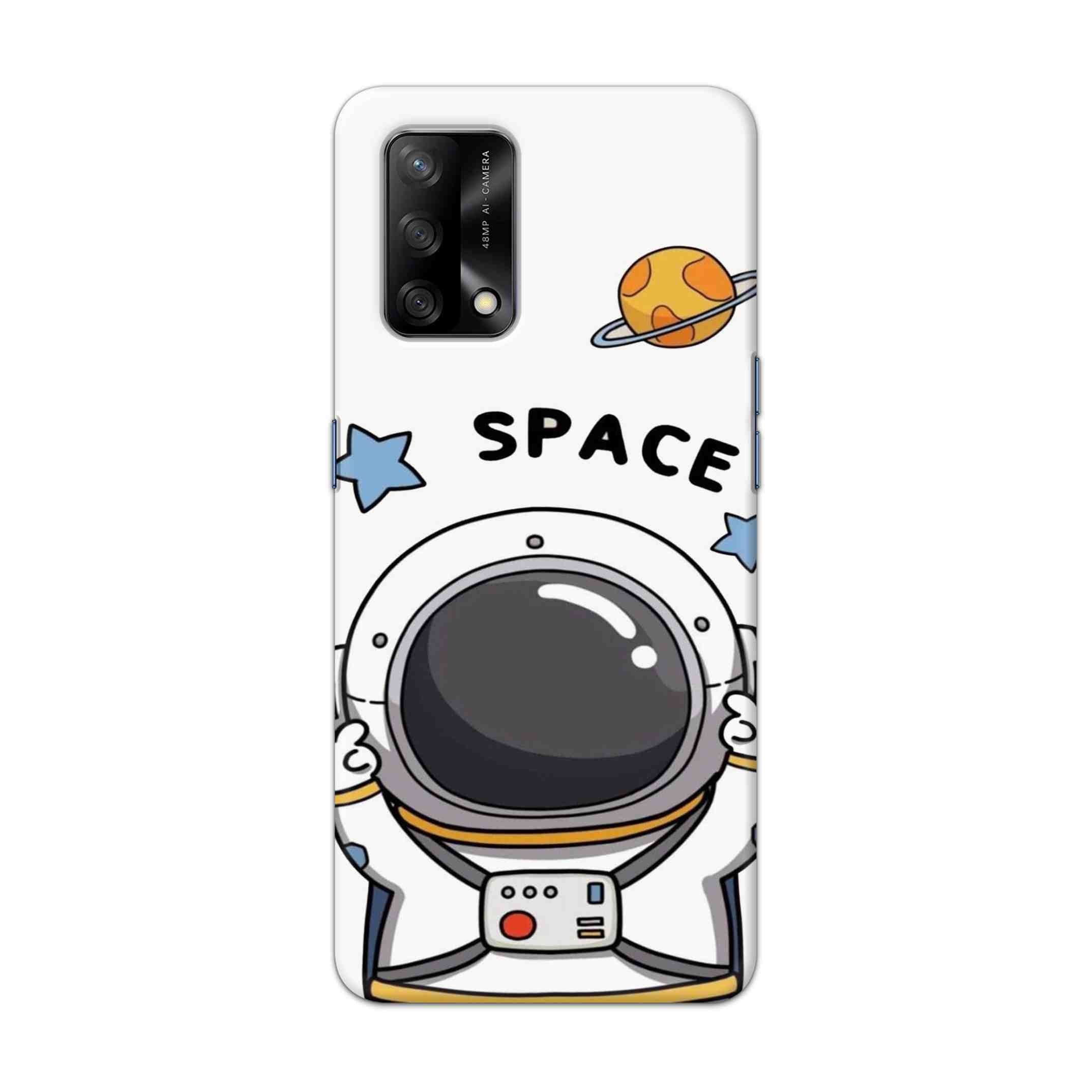 Buy Little Astronaut Hard Back Mobile Phone Case Cover For Oppo F19 Online