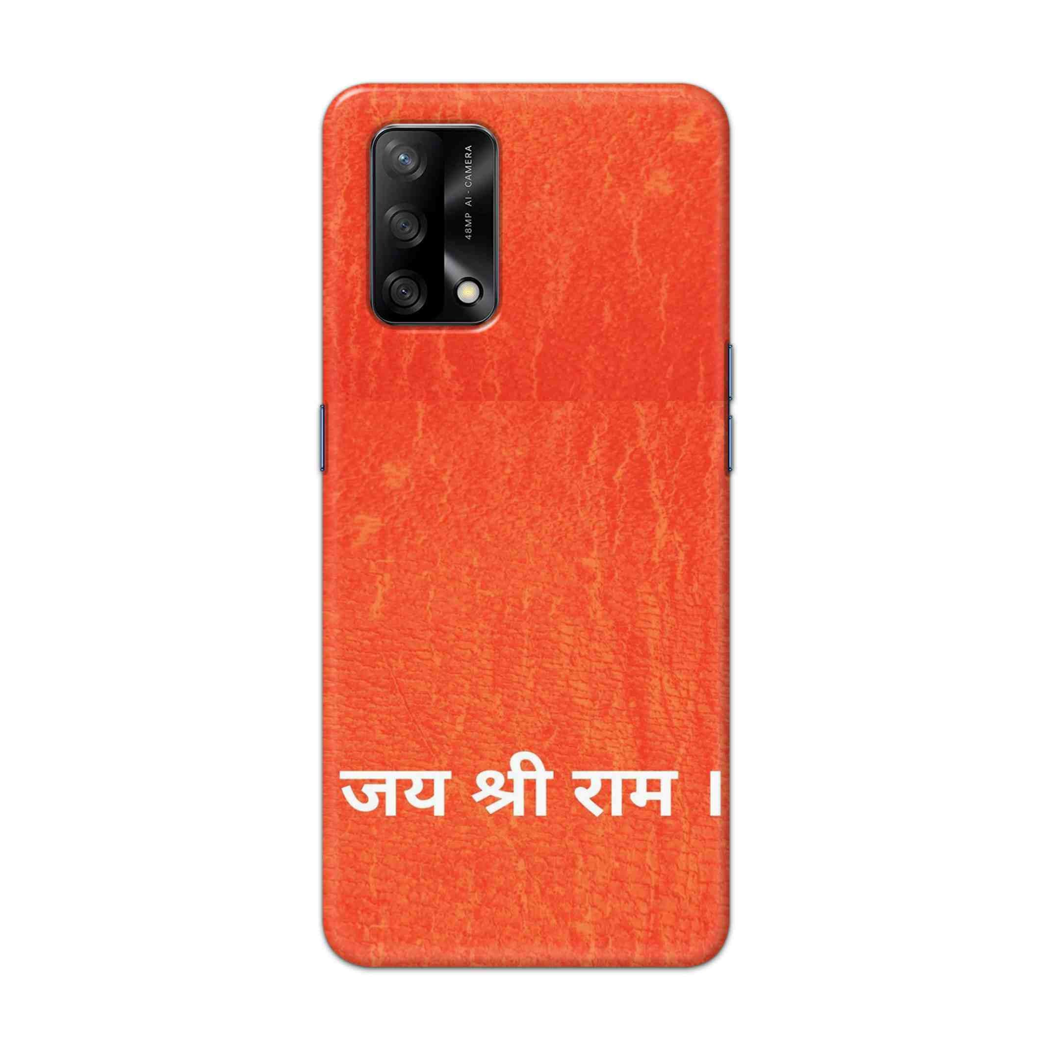 Buy Jai Shree Ram Hard Back Mobile Phone Case Cover For Oppo F19 Online
