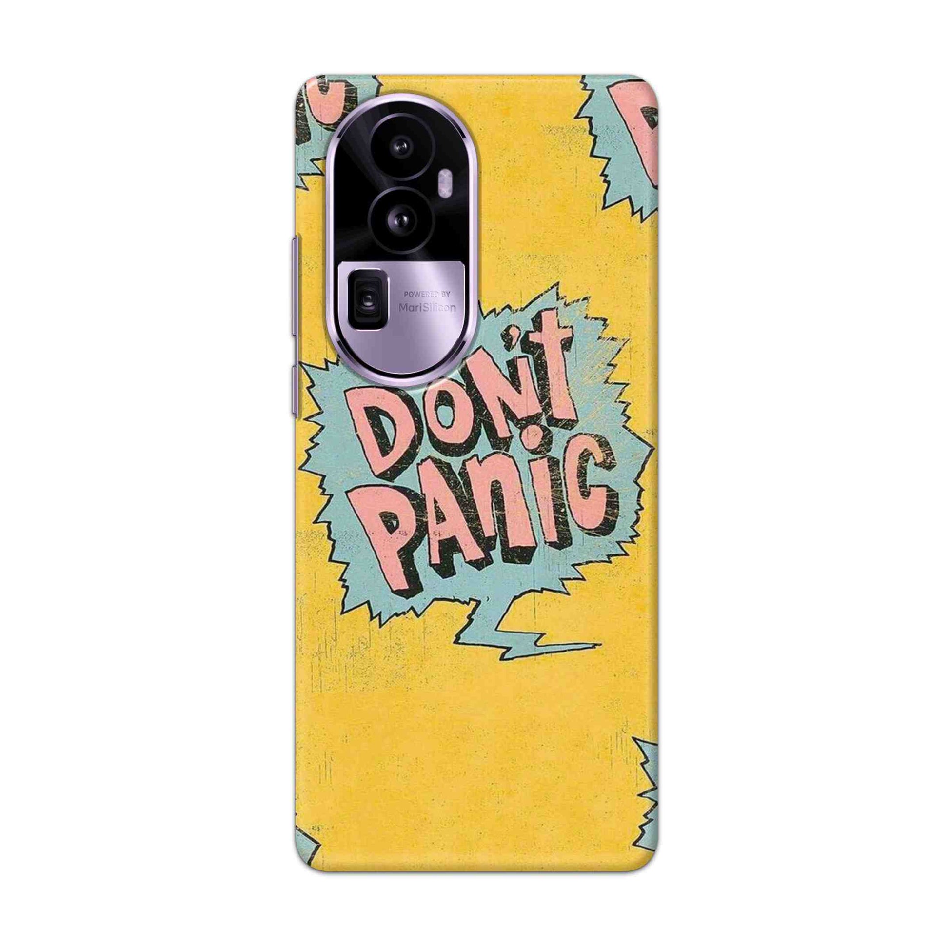 Buy Do Not Panic Hard Back Mobile Phone Case Cover For Oppo Reno 10 Pro Plus Online