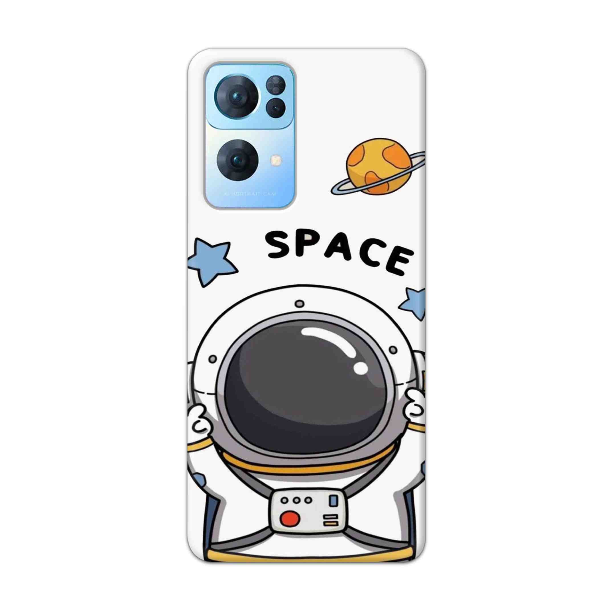 Buy Little Astronaut Hard Back Mobile Phone Case Cover For Oppo Reno 7 Pro Online
