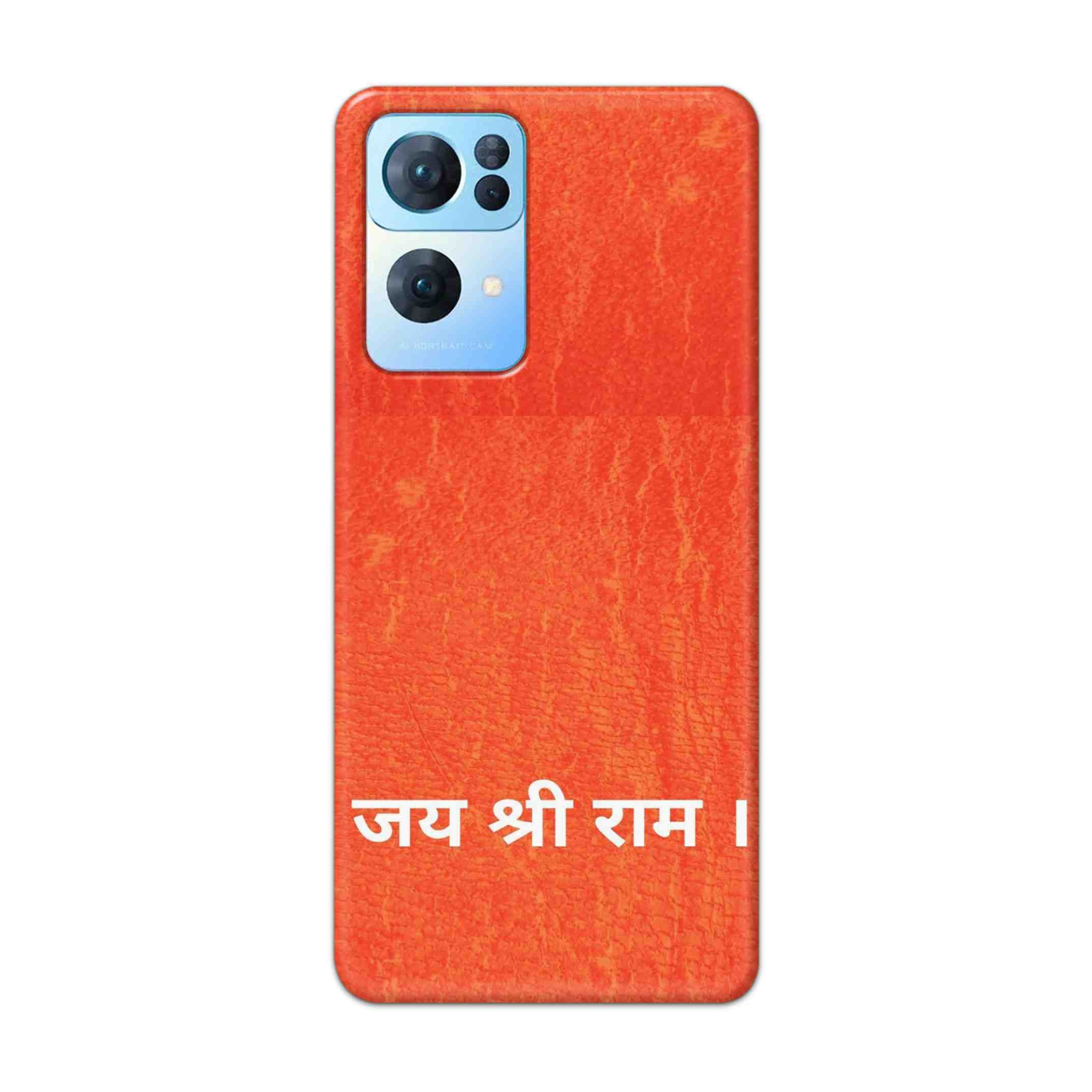 Buy Jai Shree Ram Hard Back Mobile Phone Case Cover For Oppo Reno 7 Pro Online