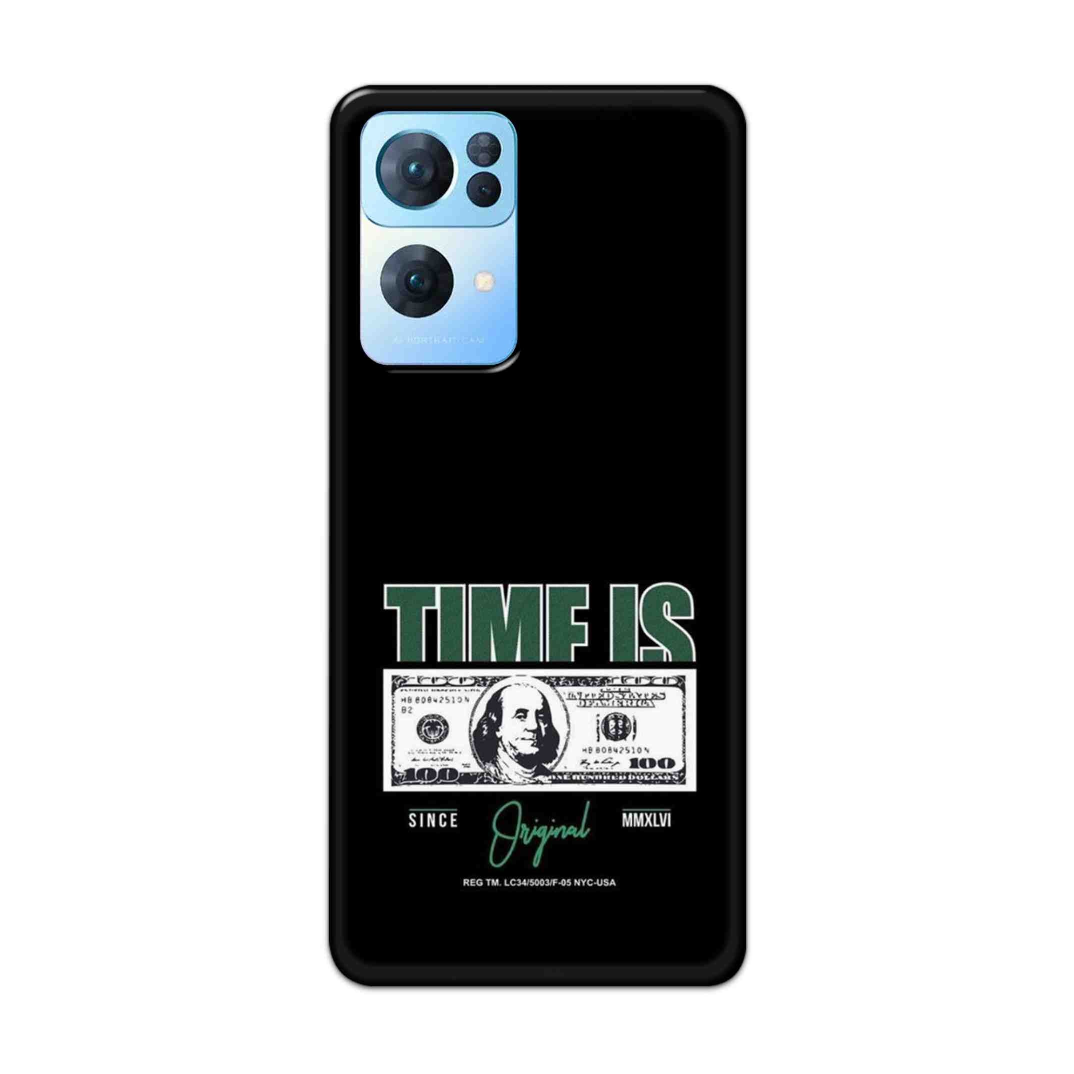 Buy Time Is Money Hard Back Mobile Phone Case Cover For Oppo Reno 7 Pro Online