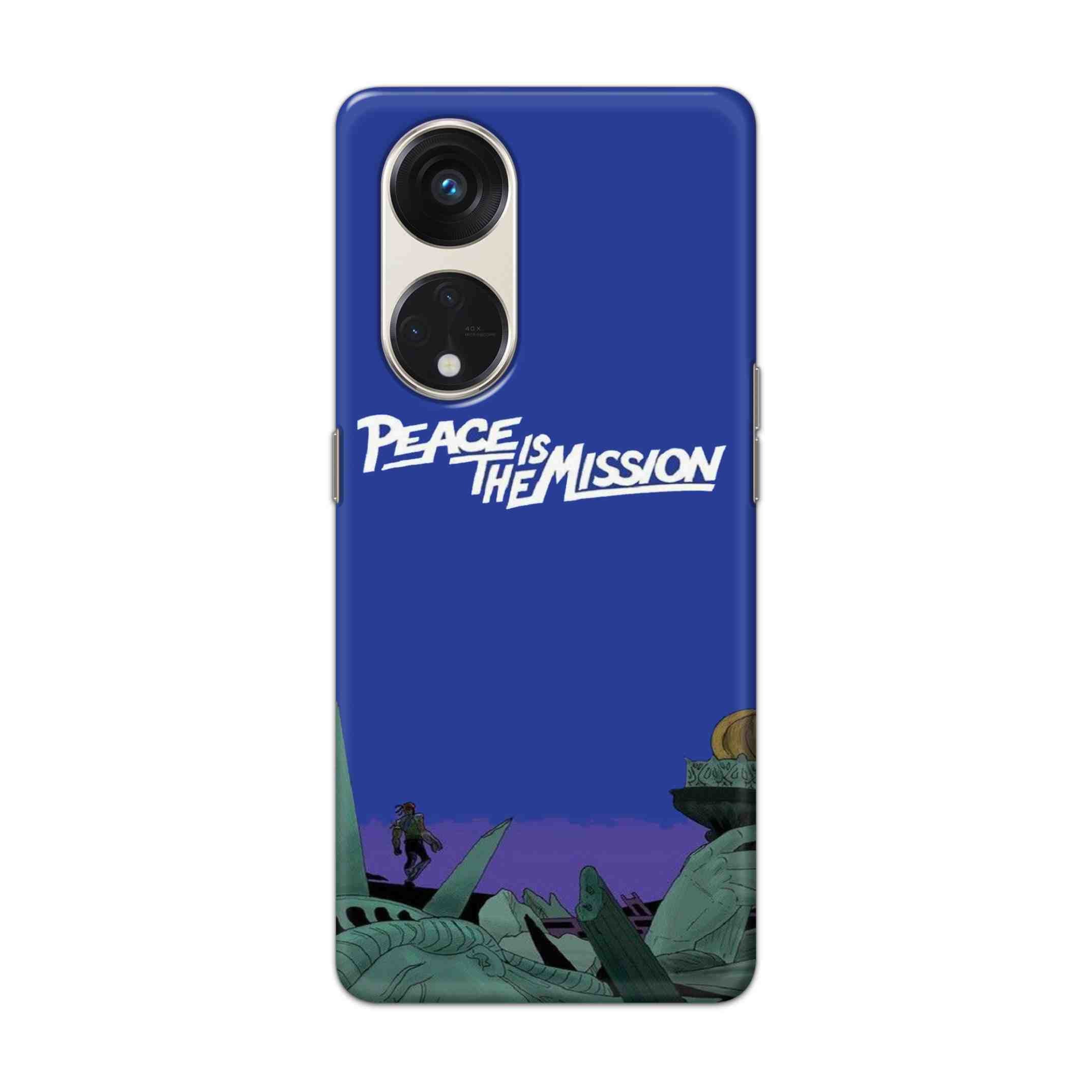 Buy Peace Is The Misson Hard Back Mobile Phone Case/Cover For Oppo Reno 8T 5g Online
