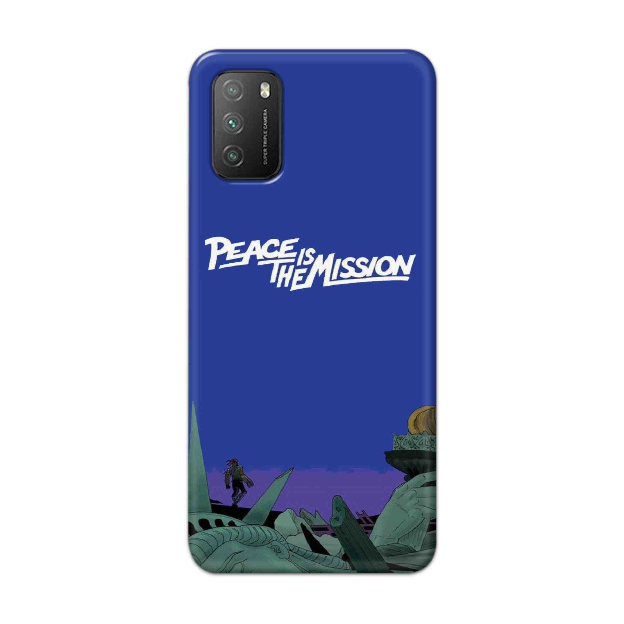 Buy Peace Is The Misson Hard Back Mobile Phone Case Cover For Poco M3 Online