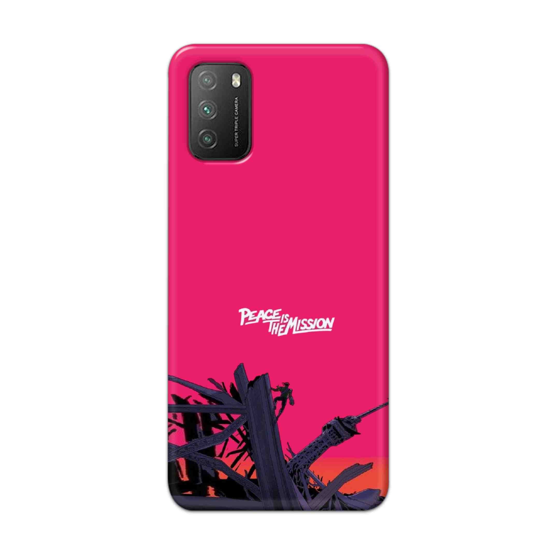 Buy Peace Is The Mission Hard Back Mobile Phone Case Cover For Poco M3 Online