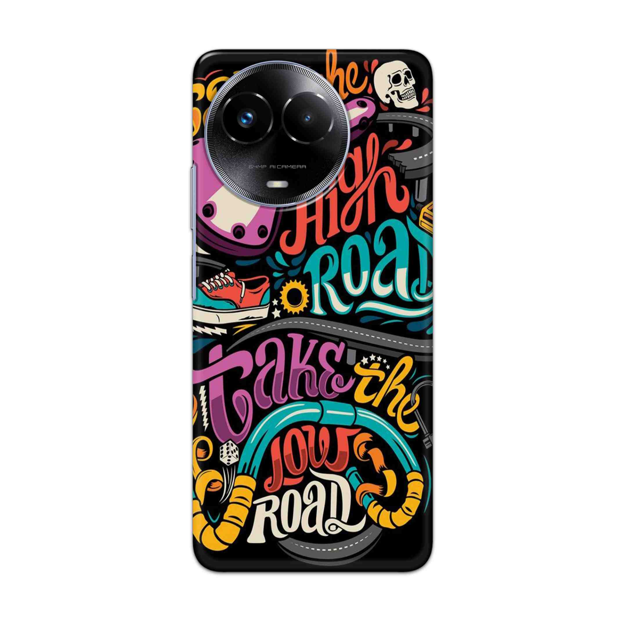 Buy Take The High Road Hard Back Mobile Phone Case/Cover For Realme 11x 5G Online