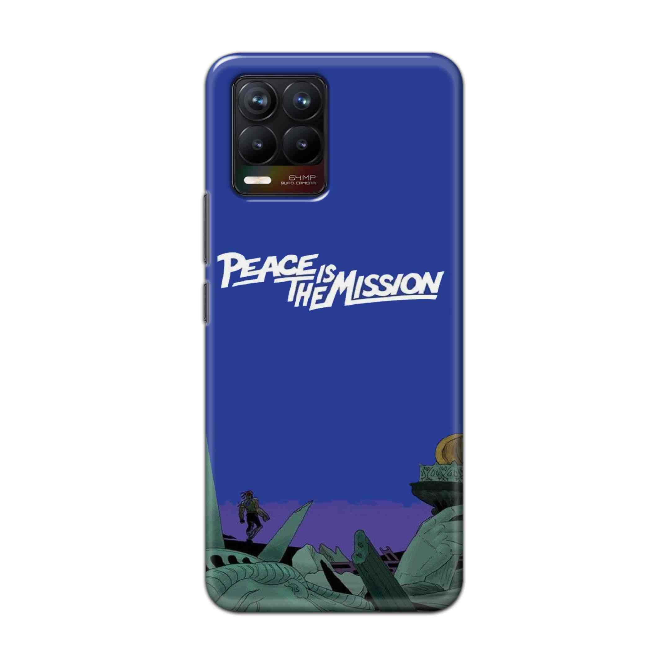 Buy Peace Is The Misson Hard Back Mobile Phone Case Cover For Realme 8 Online