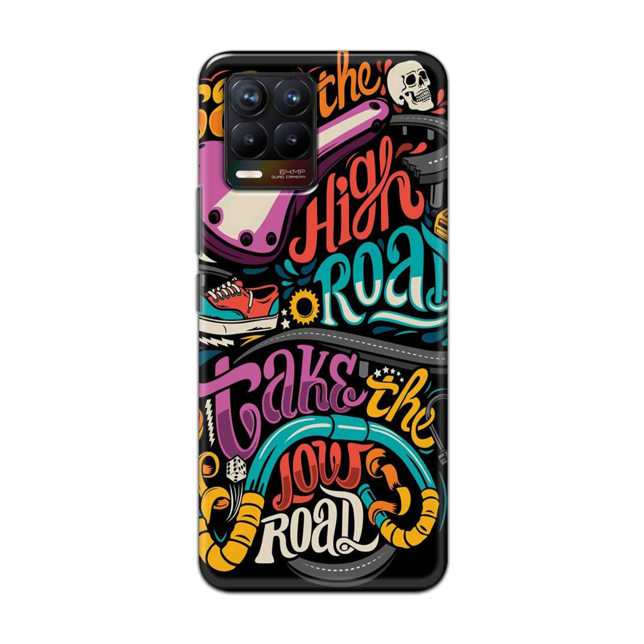 Buy Take The High Road Hard Back Mobile Phone Case Cover For Realme 8 Online