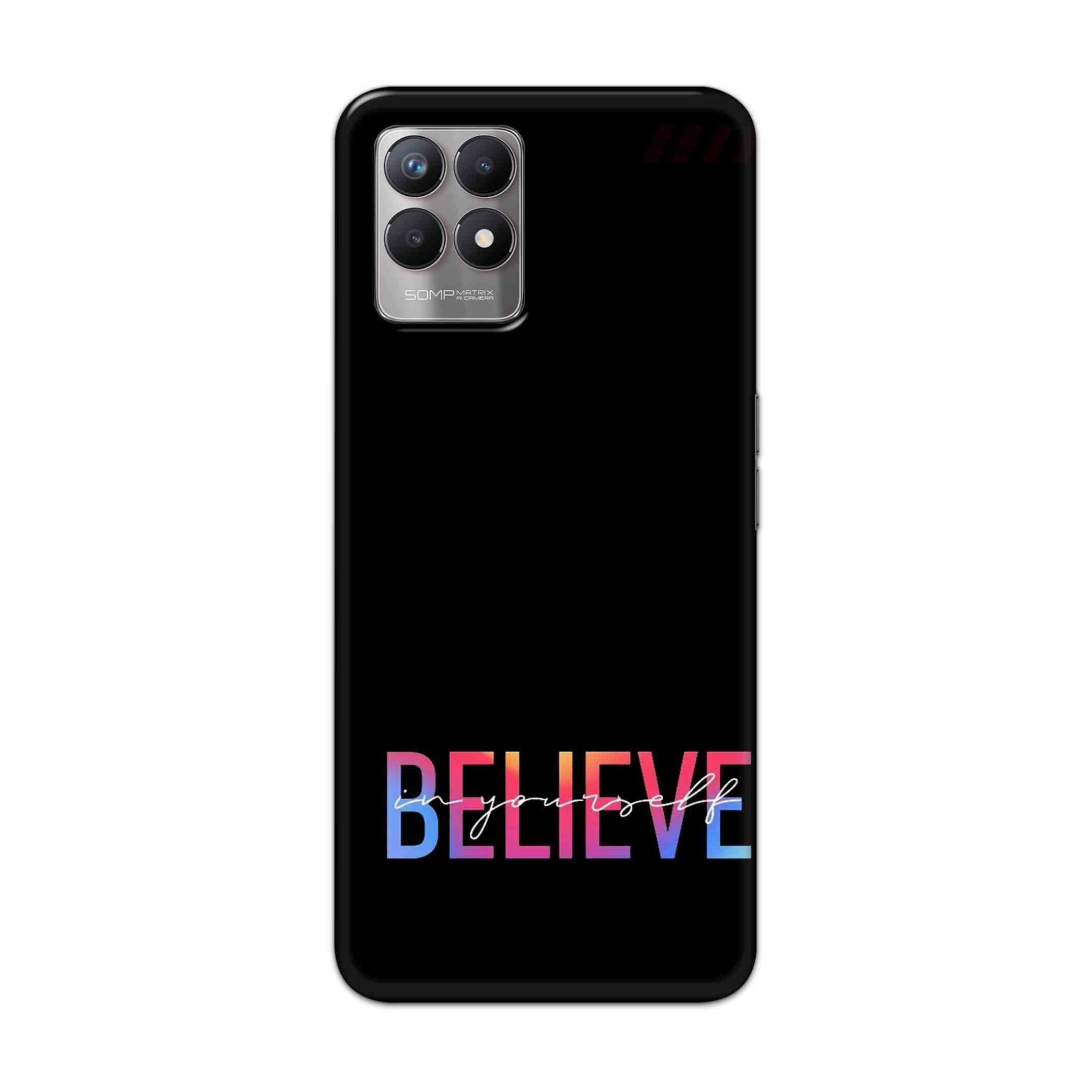 Buy Believe Hard Back Mobile Phone Case Cover For Realme 8i Online