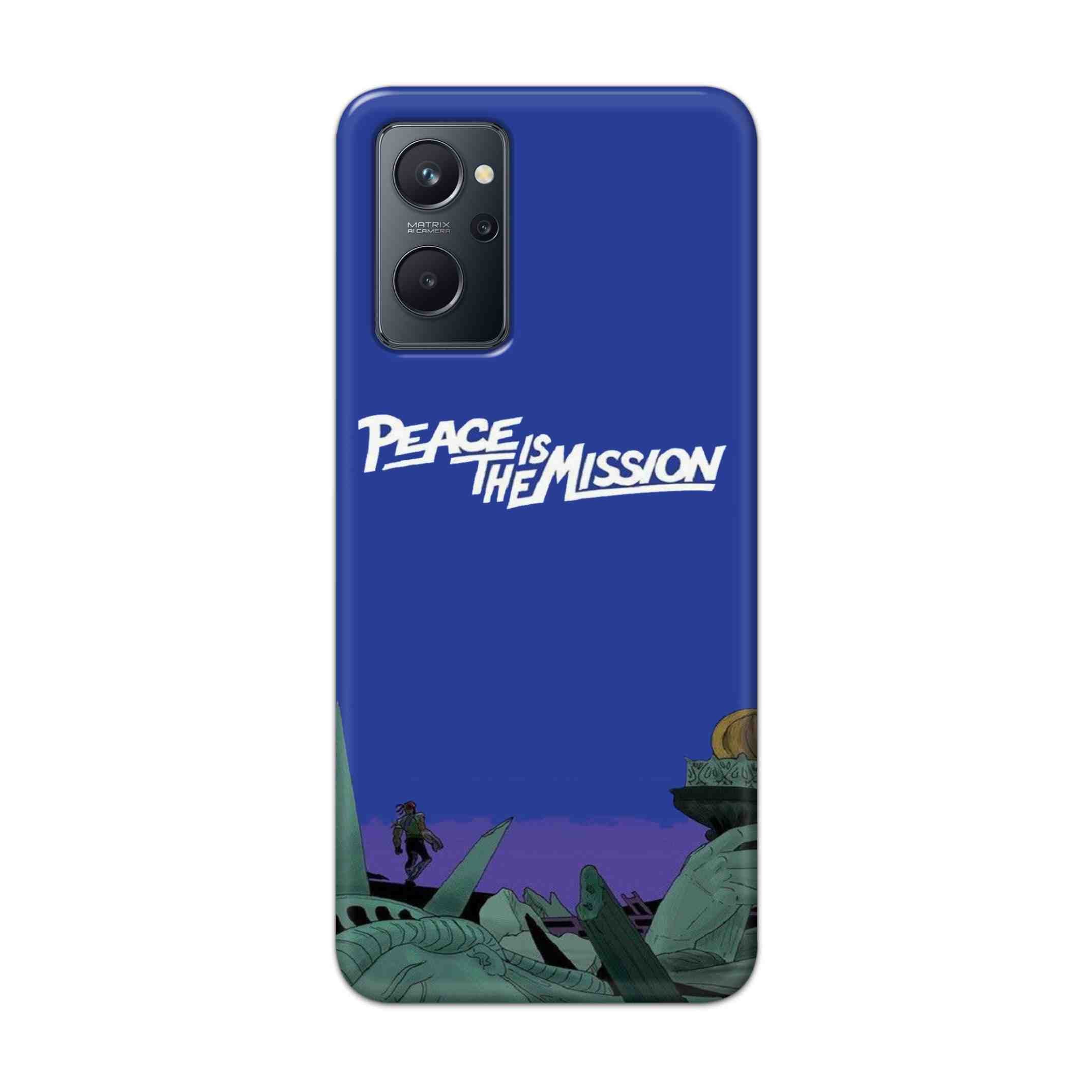 Buy Peace Is The Misson Hard Back Mobile Phone Case Cover For Realme 9i Online