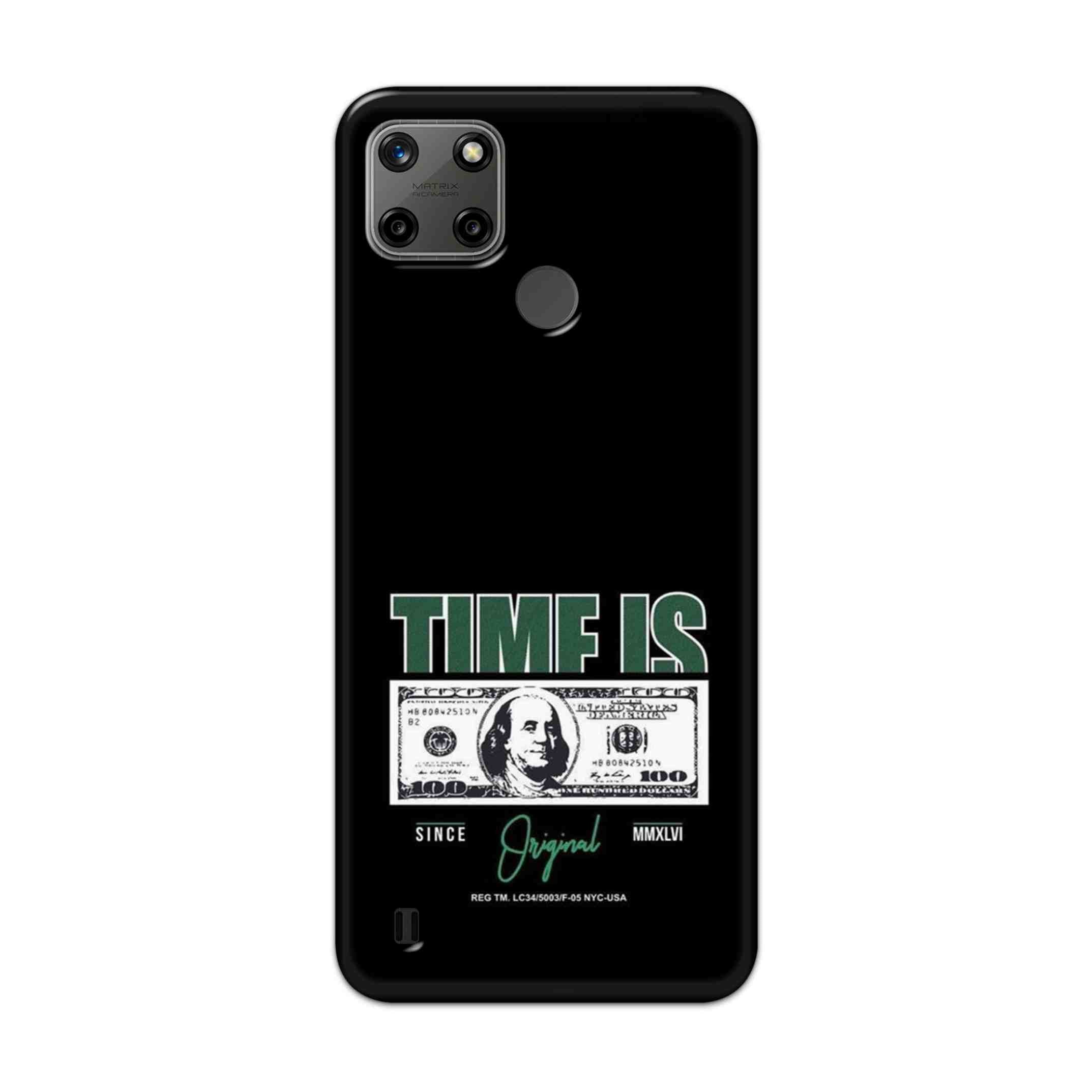 Buy Time Is Money Hard Back Mobile Phone Case Cover For Realme C25Y Online