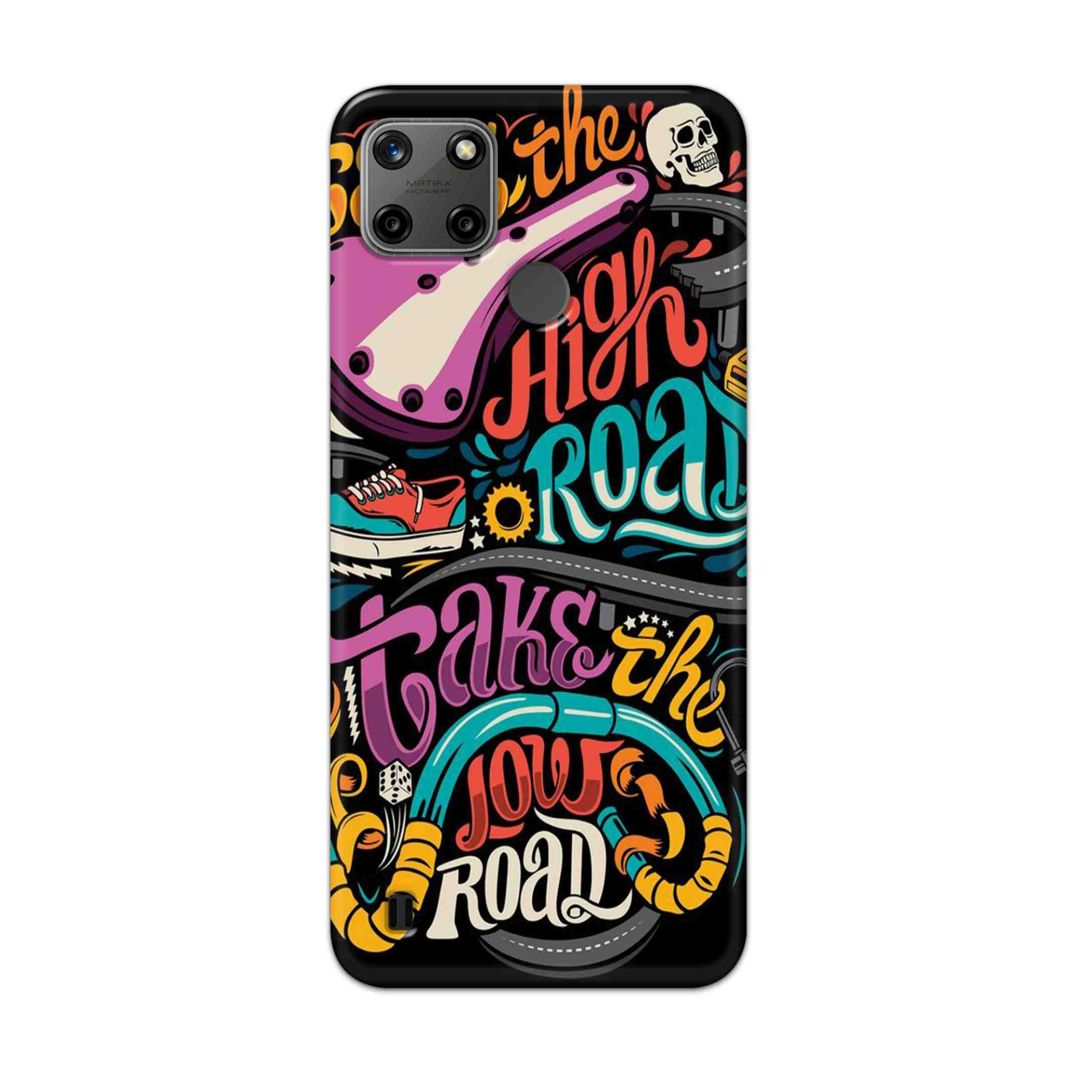Buy Take The High Road Hard Back Mobile Phone Case Cover For Realme C25Y Online